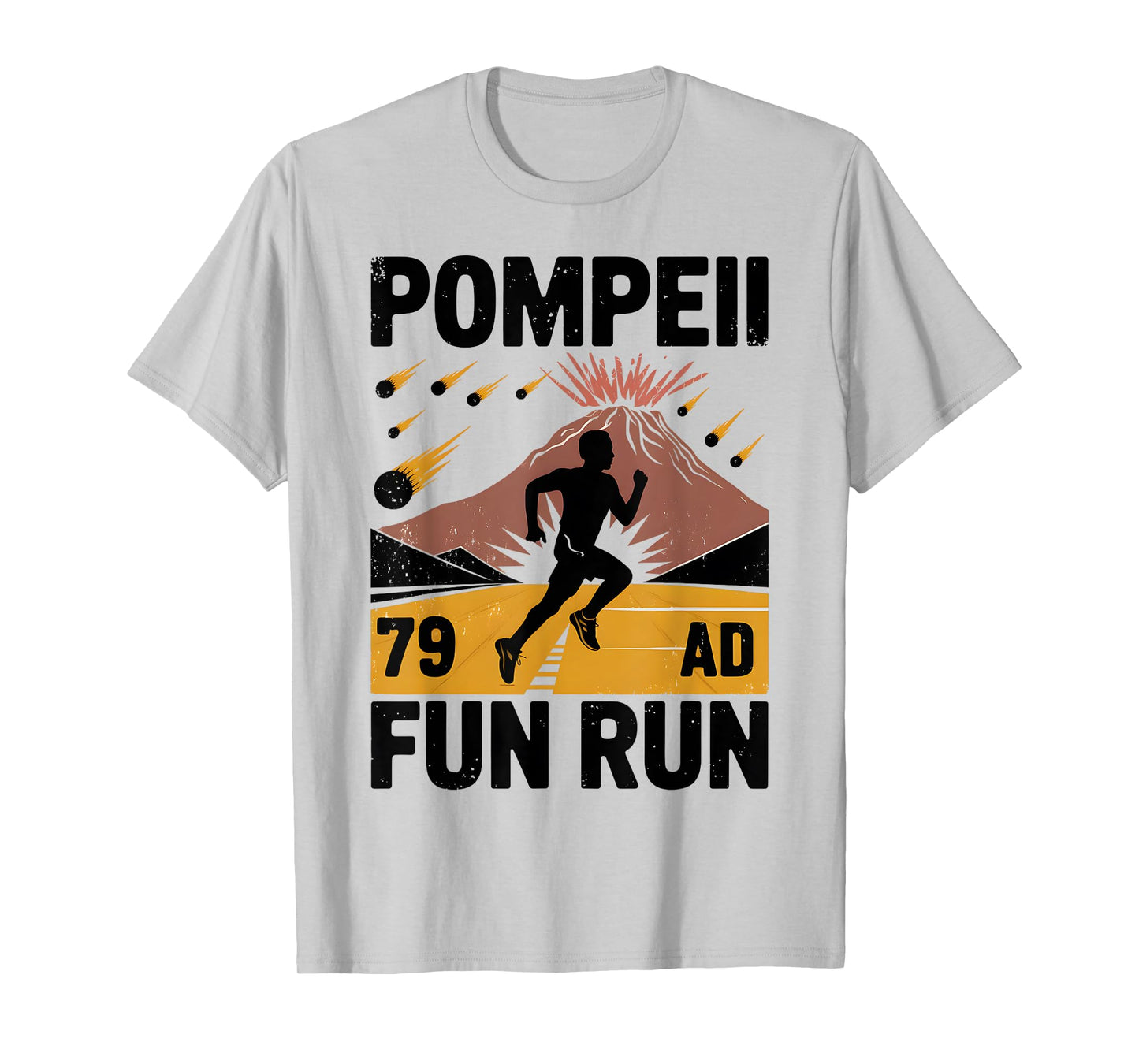 Pompeii Fun Run Geography Volcanologist Volcanology T-Shirt