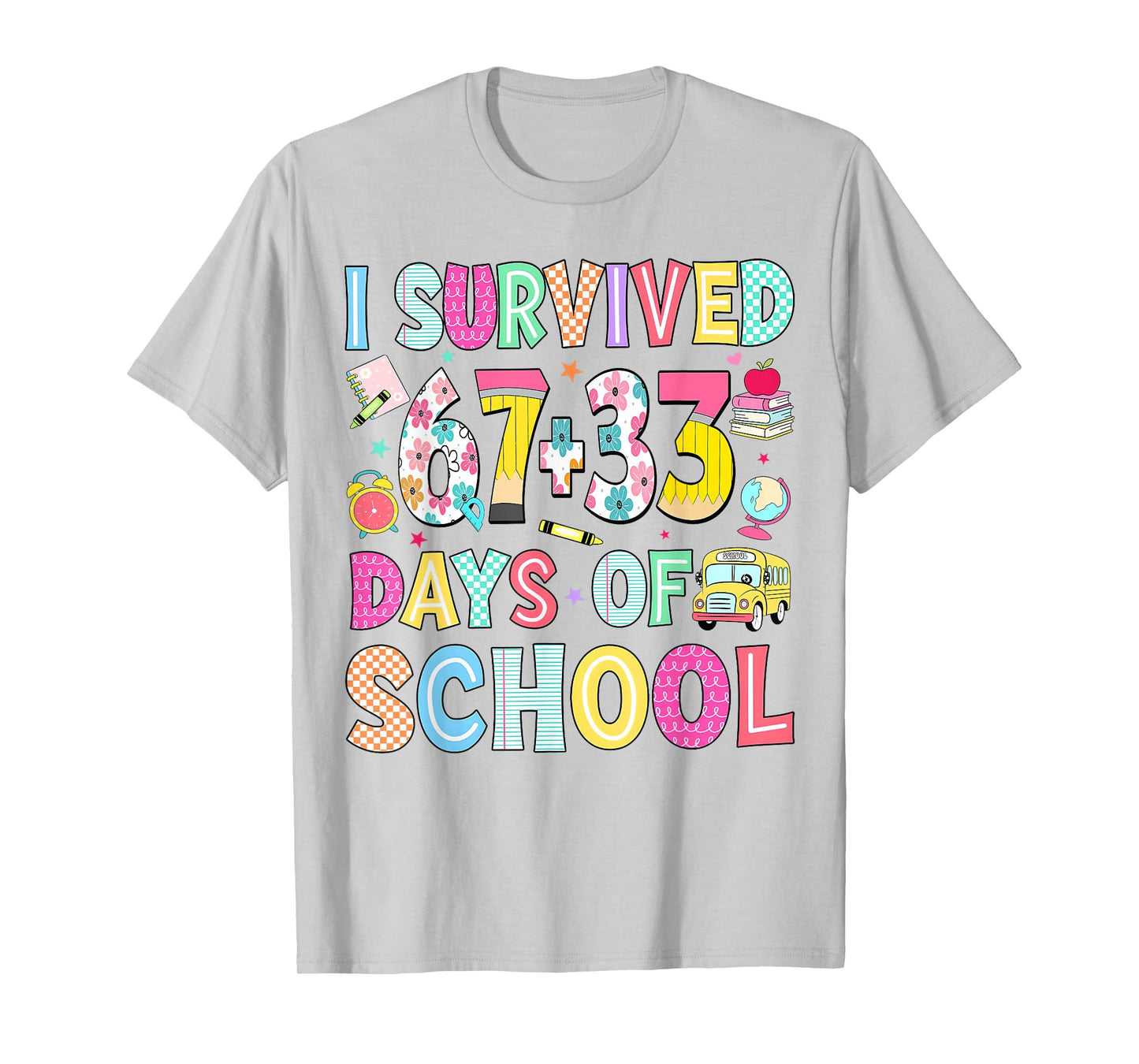 I Survived 67+33 Days of School Teacher 100 Days Kids T-Shirt