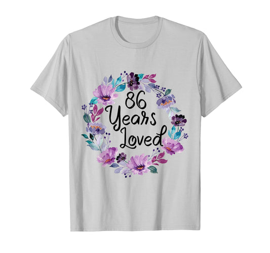 Floral 86 Years Old 86th Birthday Women's 86 Years Loved T-Shirt