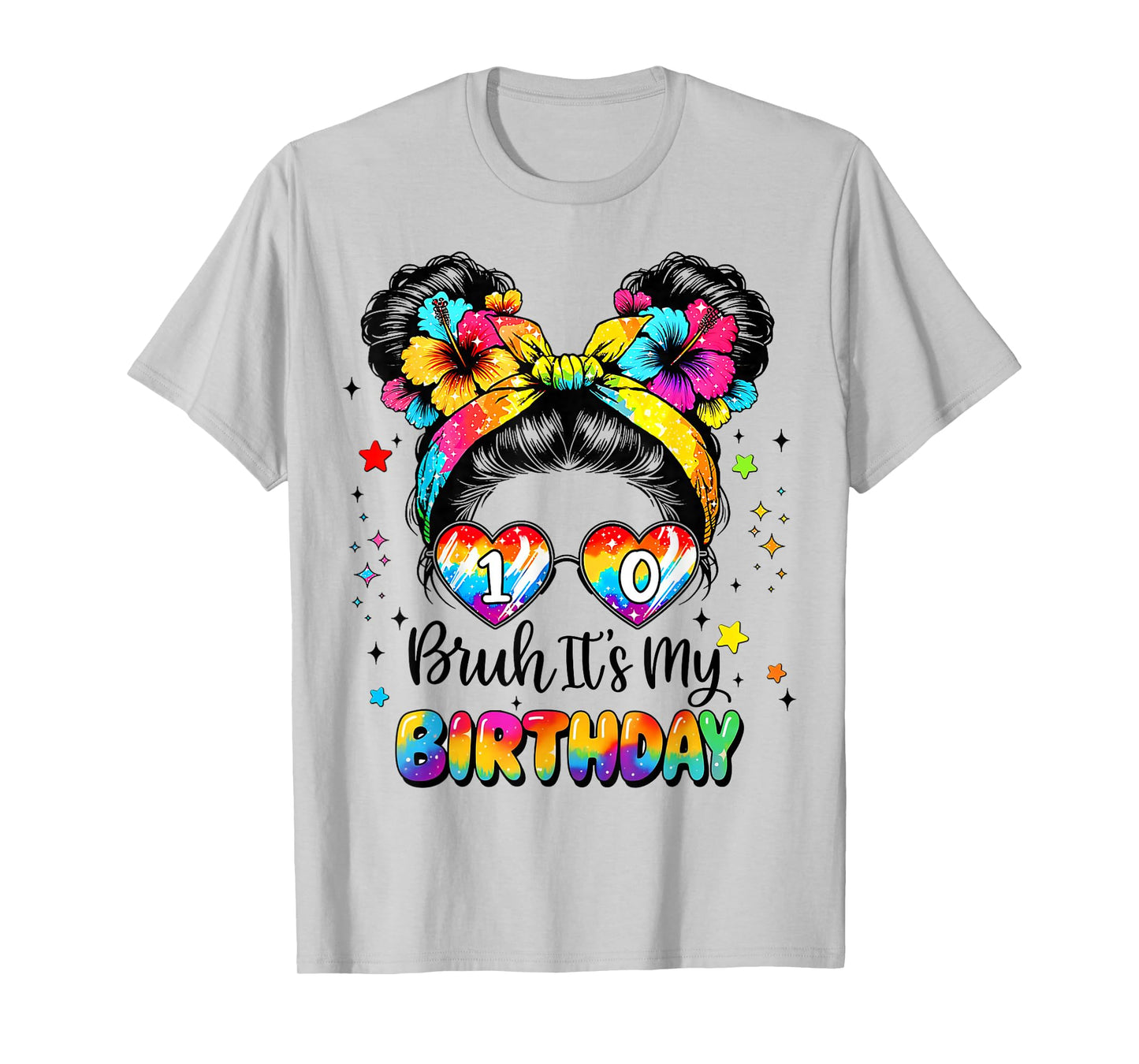 Bruh It's My 10th Birthday 10 Year Old Girl Bday Daughter T-Shirt