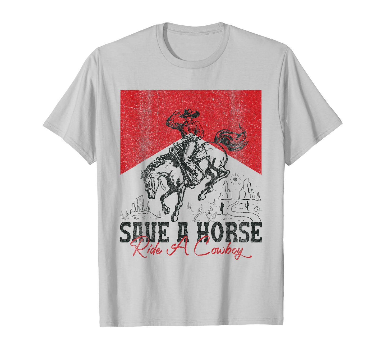 Save A Horse Ride A Cowboy Vintage Country Western T-Shirt