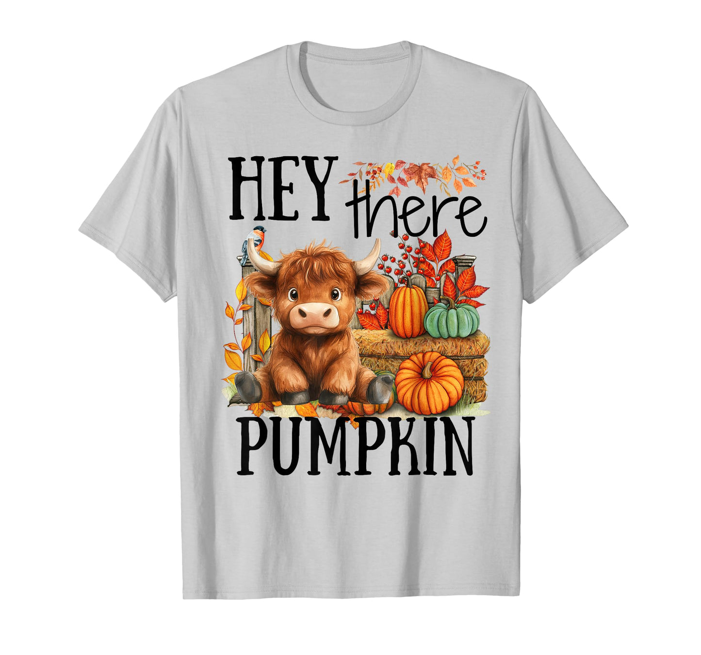 Cute Fall Highland Cow Hey There Pumpkin Autumn Thanksgiving T-Shirt