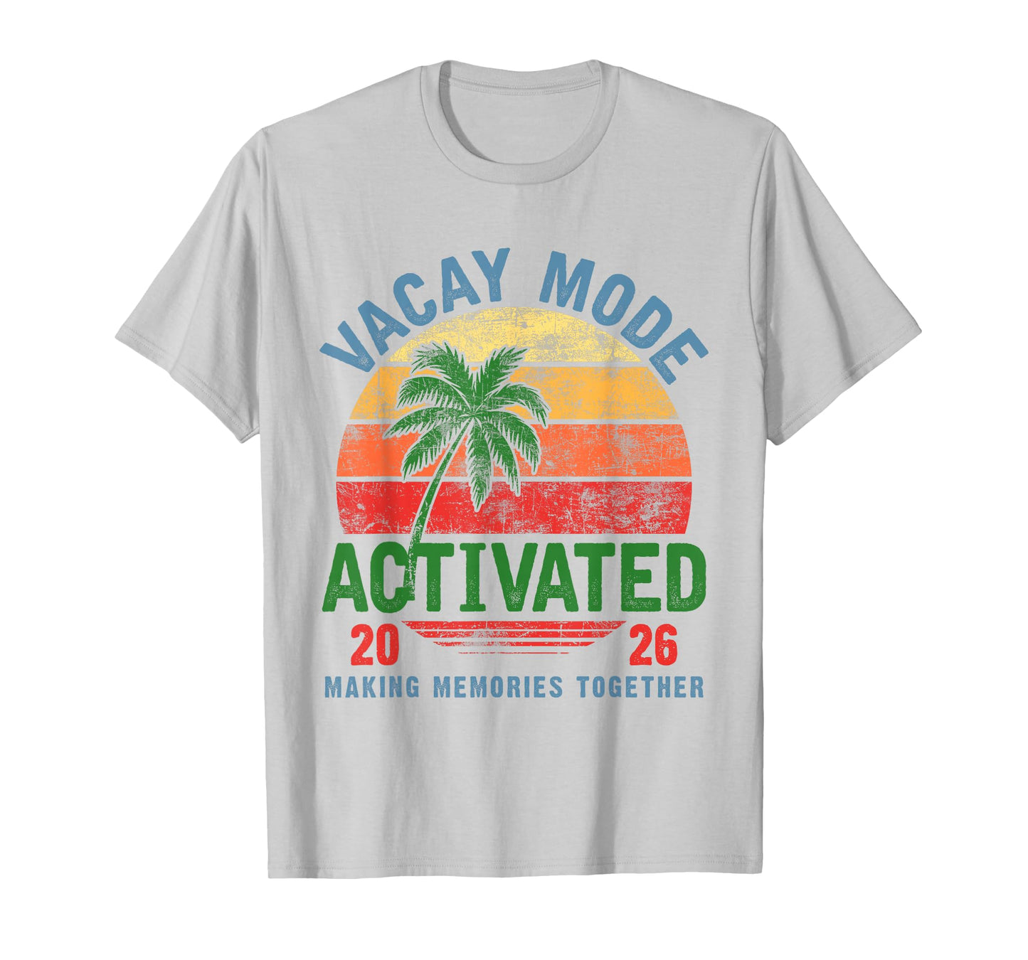 Vacay Mode Activated Vacation Summer Cruise Getaway Holiday T-Shirt