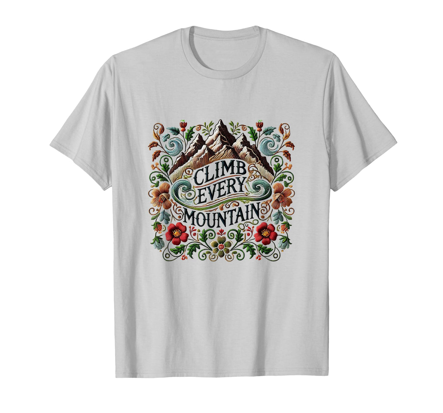 Climb Every Mountain Hills Theatre Sound Of Music Musical T-Shirt