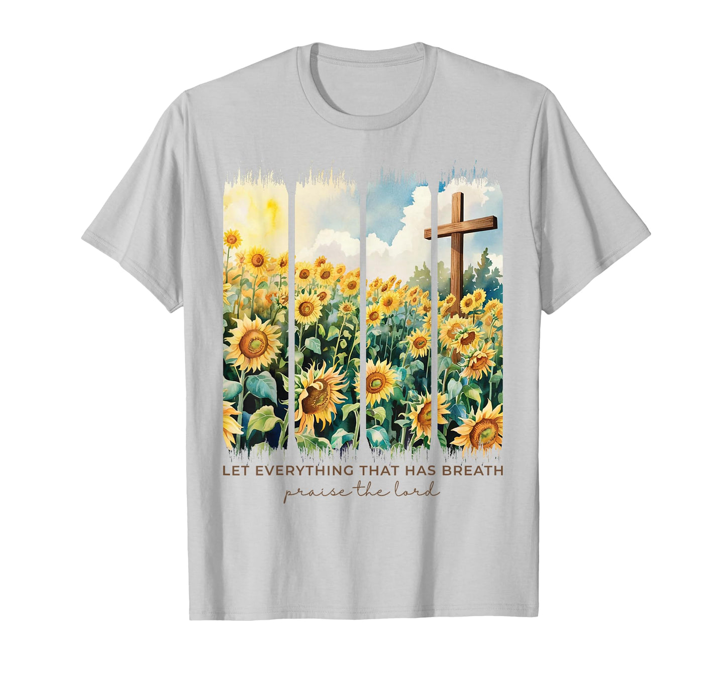 Let Everything That Has Breathe Praise The Lord Christian T-Shirt
