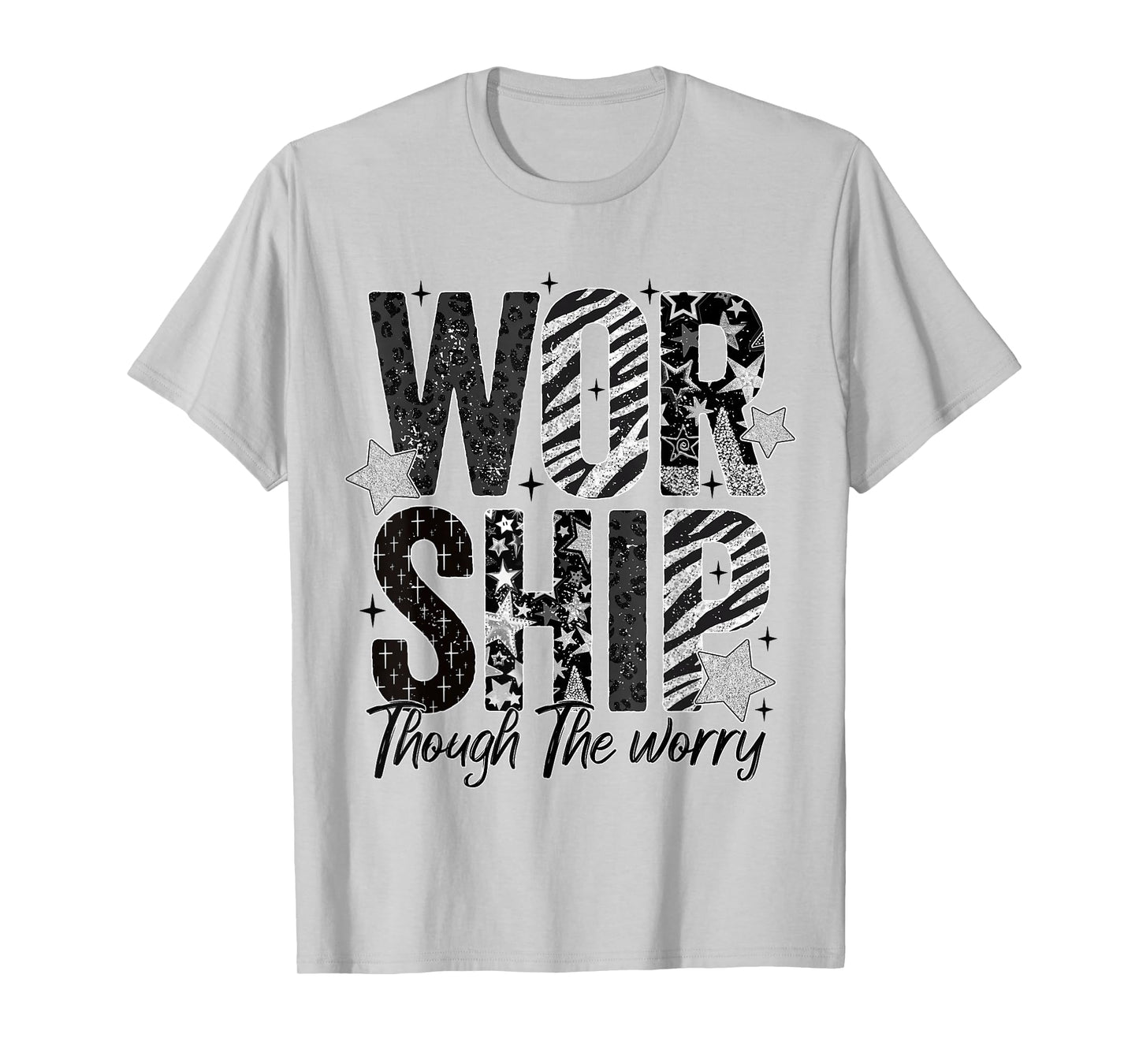 Worship Through The Worry Inspirational Religious Christian T-Shirt