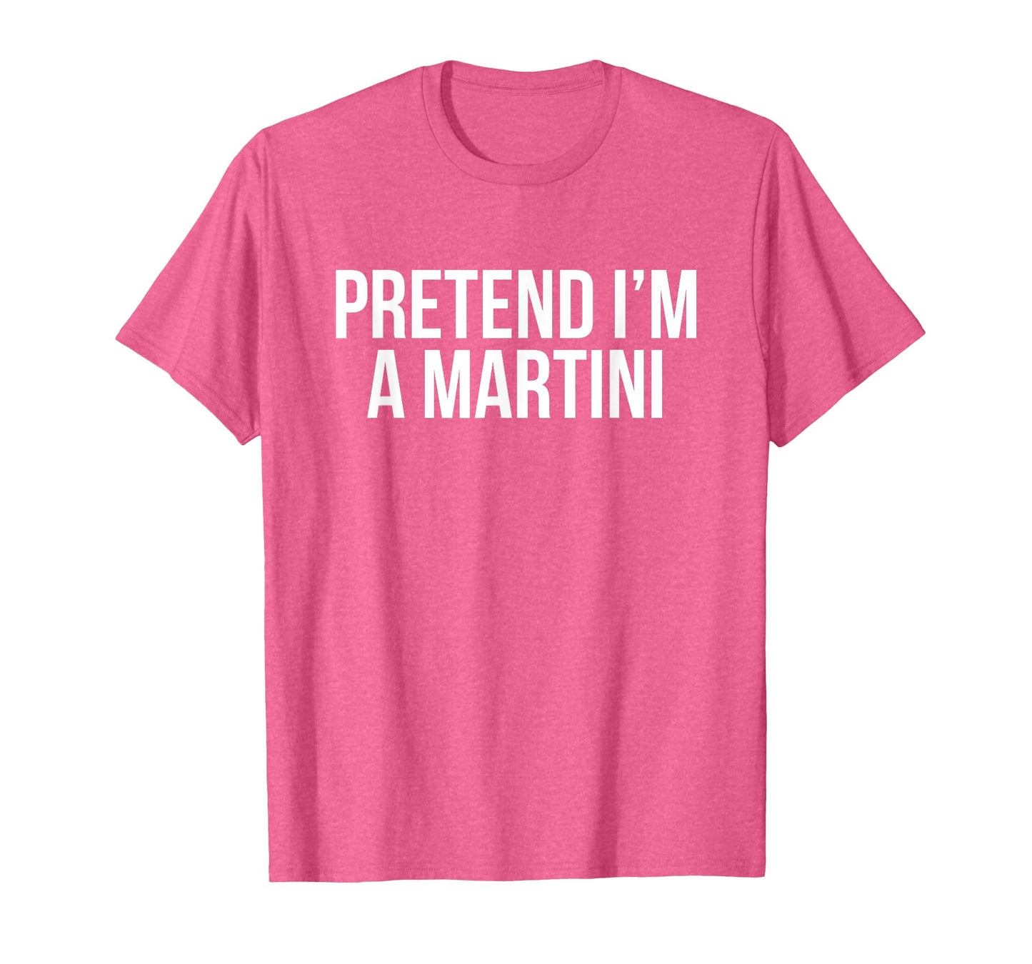 Pretend I'm a Martini Funny Cocktail Green Halloween Costume T-Shirt