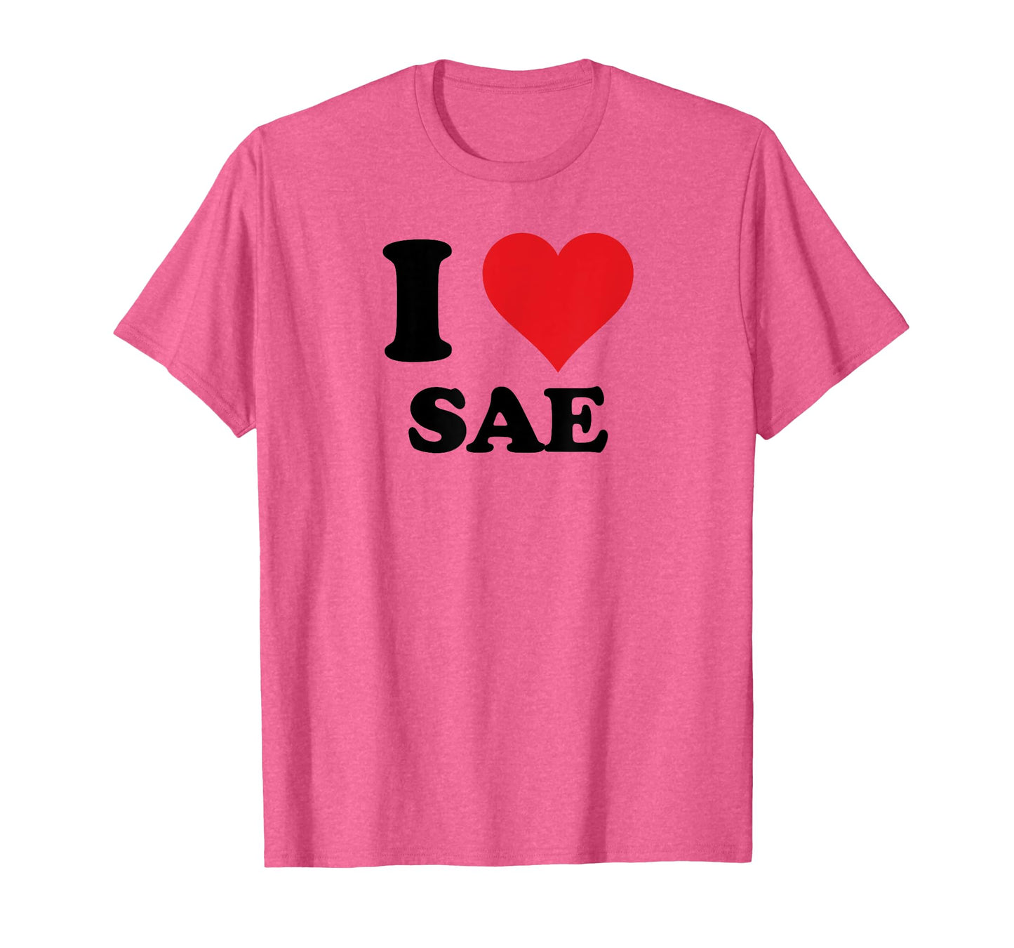 I Heart Sae First Name I Love Personalized Stuff T-Shirt