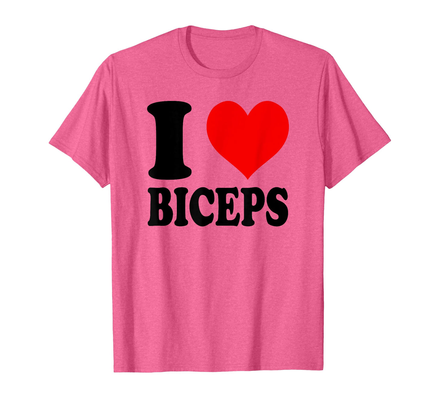 I Love Biceps T-Shirt