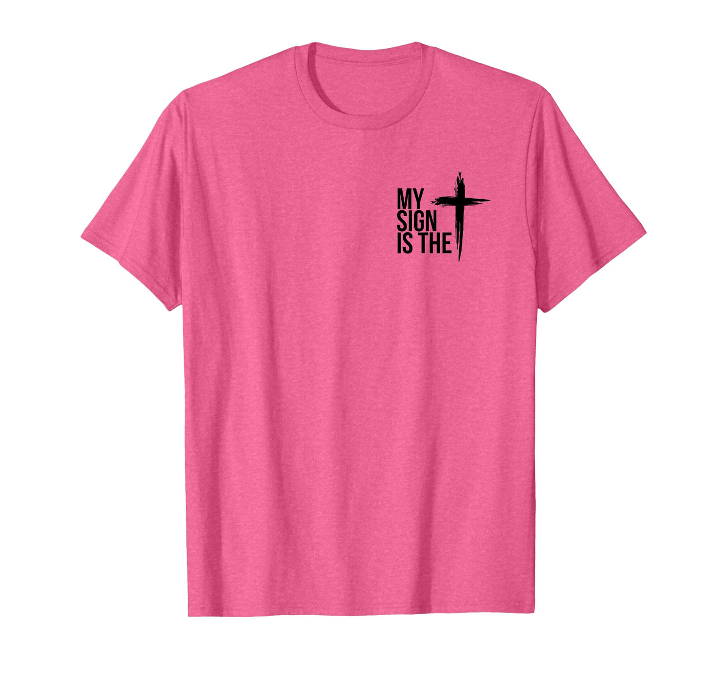 Christian My Sign is The Cross T-Shirt