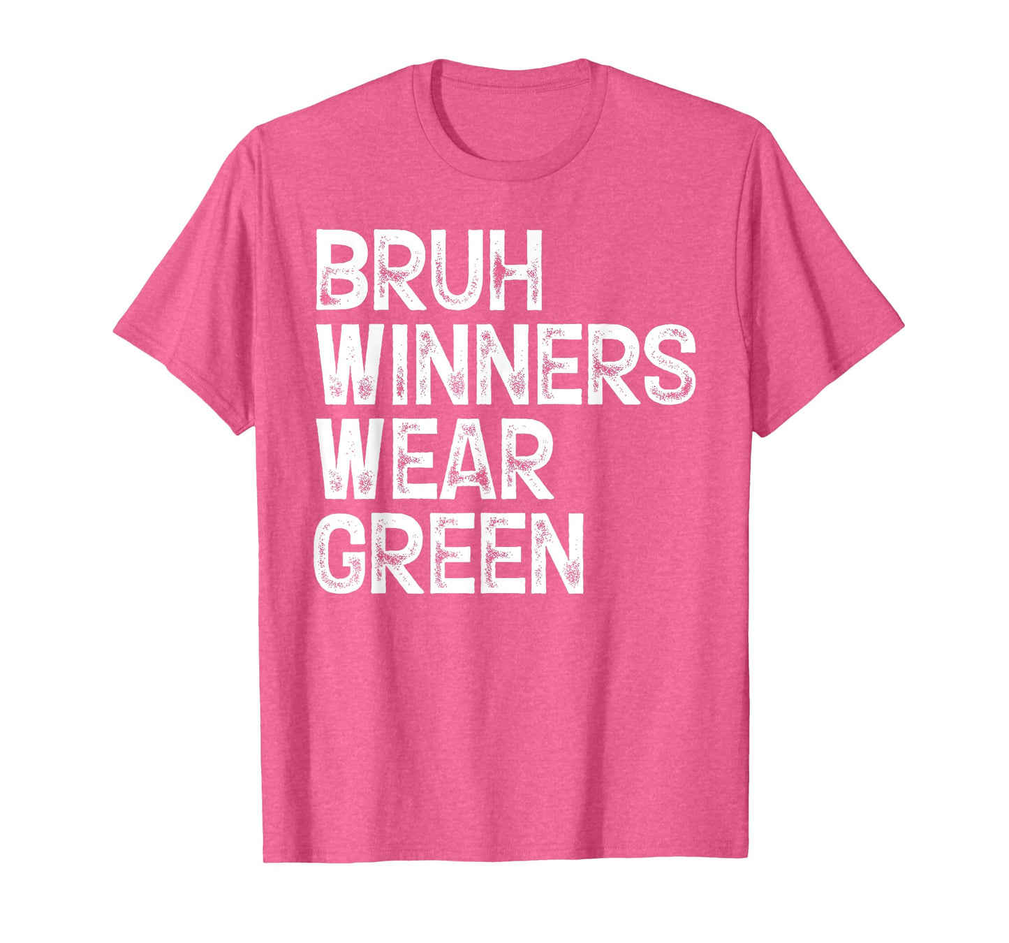 Winners Wear Green Team Spirit Week Game Color Sports day T-Shirt