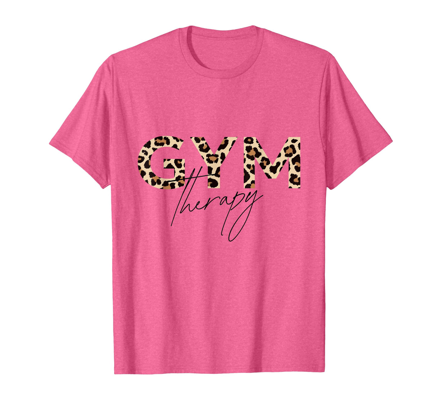 Leopard Gym Text Animal Print for Fitness Lovers T-Shirt