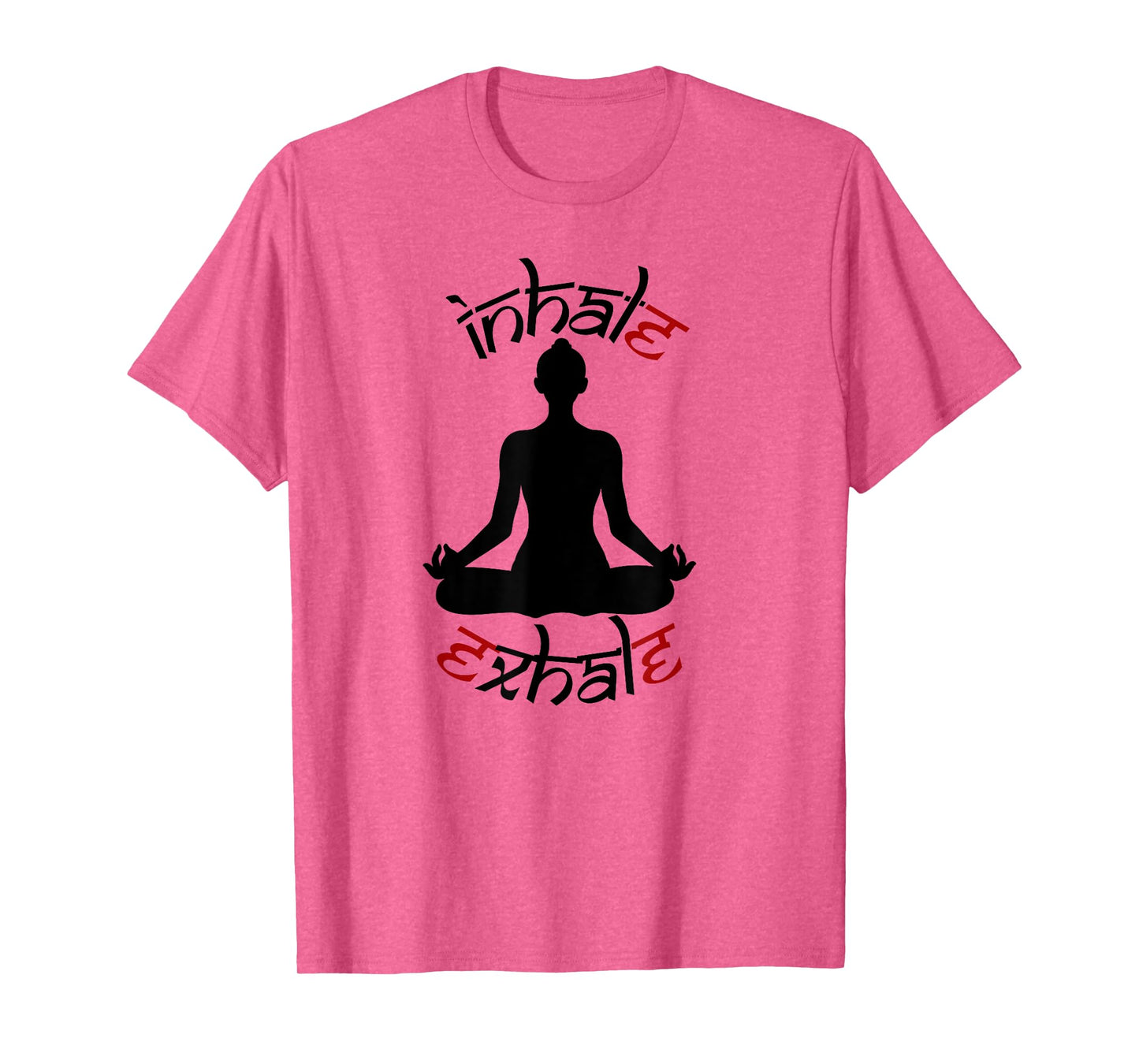 Yoga Meditation Pose Inhale Exhale Relaxation Rejuvenation T-Shirt