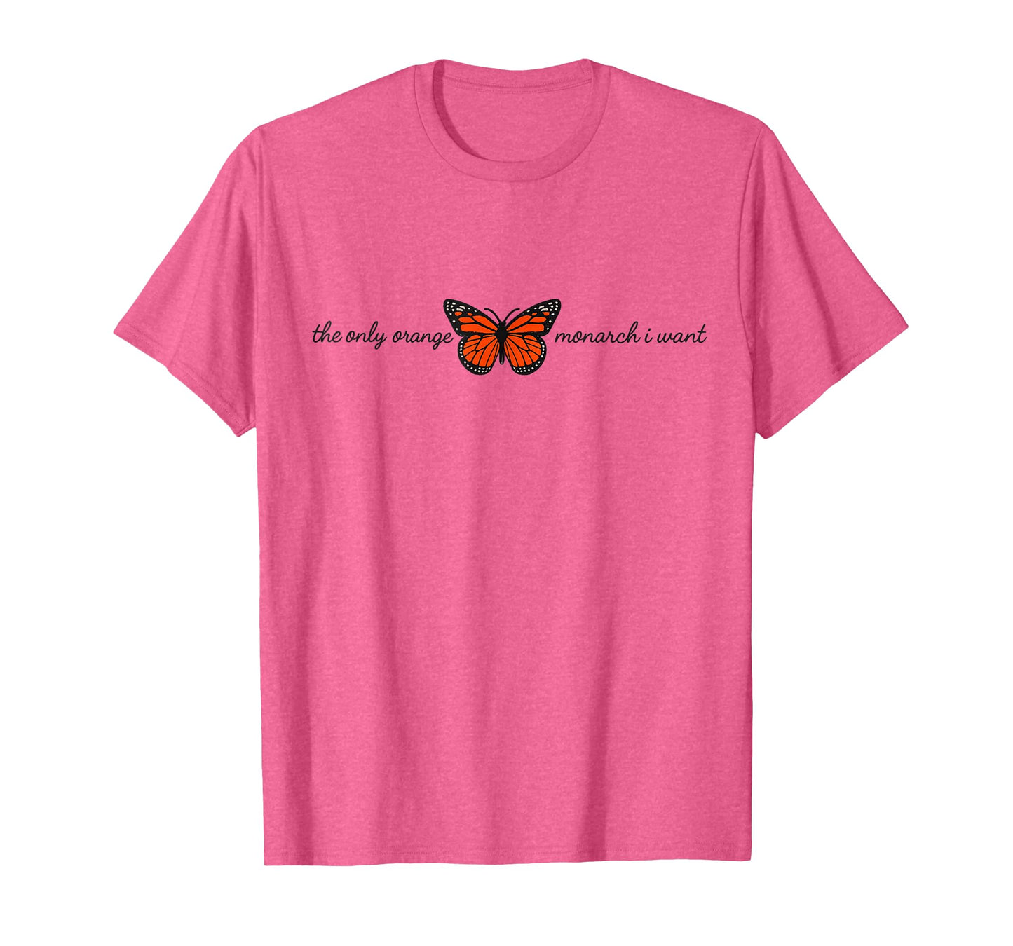 Meaningful The Only Orange Monarch I Want Butterfly Graphic T-Shirt