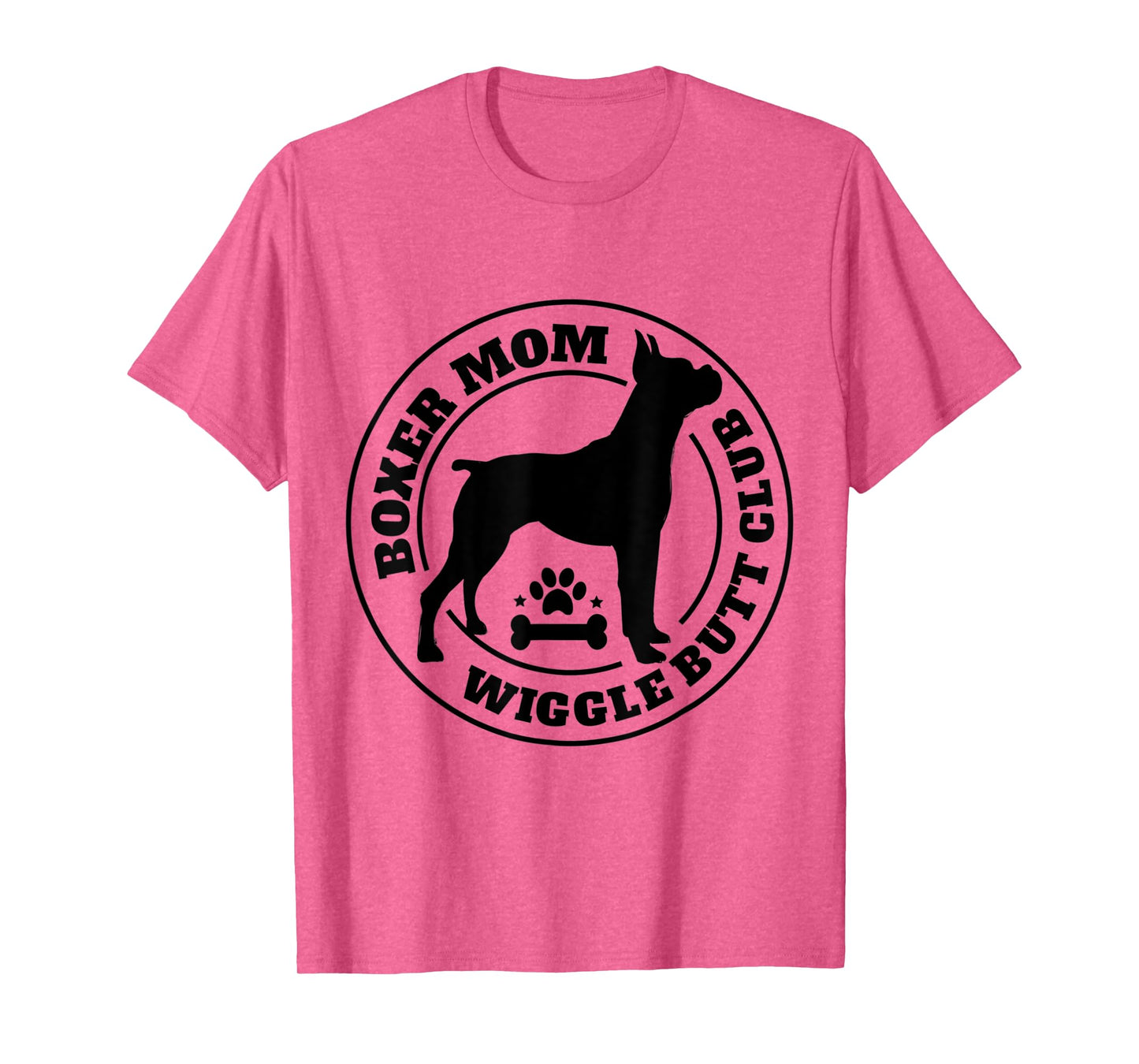 Boxer Mom Wiggle Butt Club Boxer Dog Gifts For Women Men T-Shirt