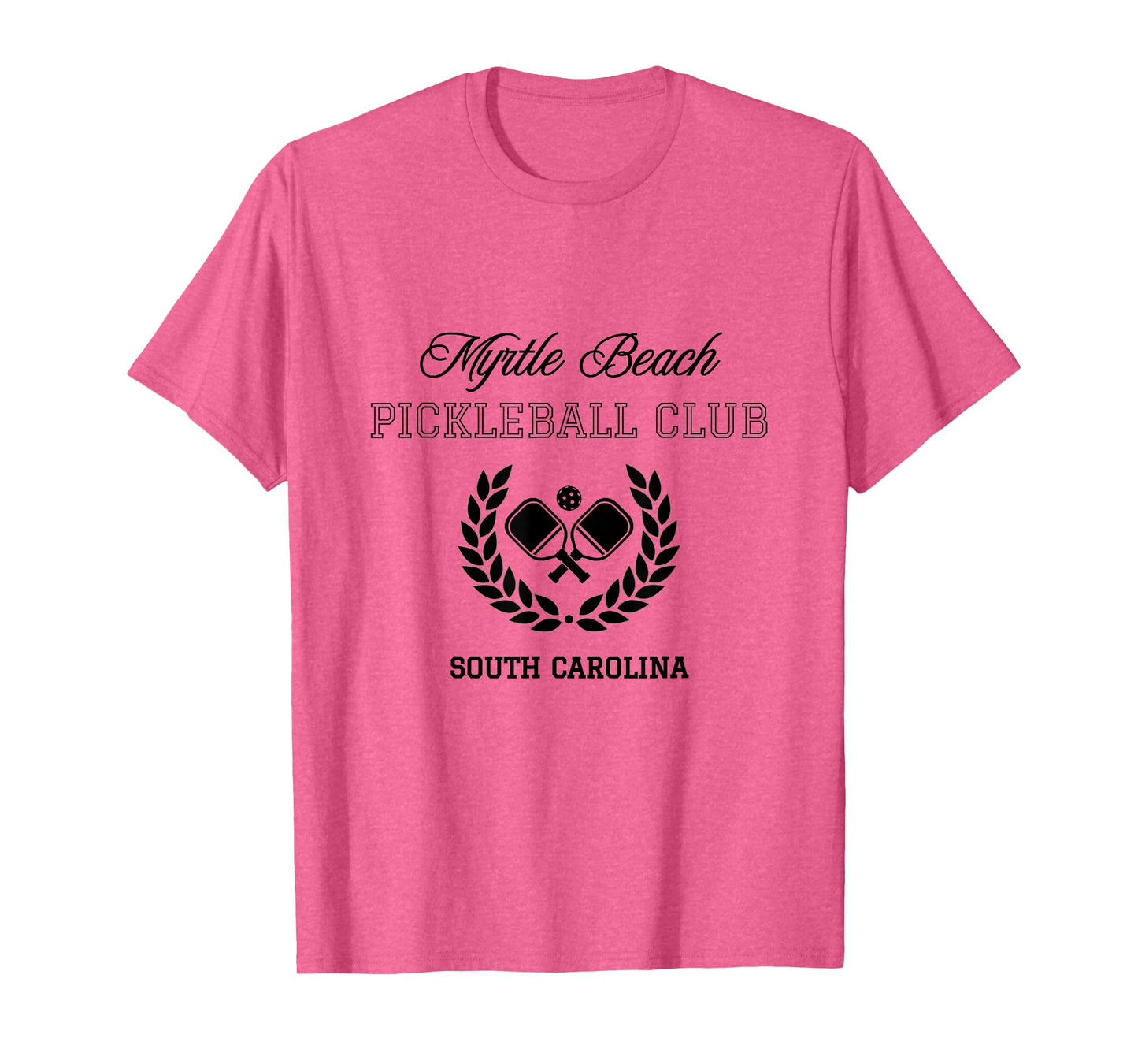 Pickleball Club Myrtle Beach South Carolina T-Shirt