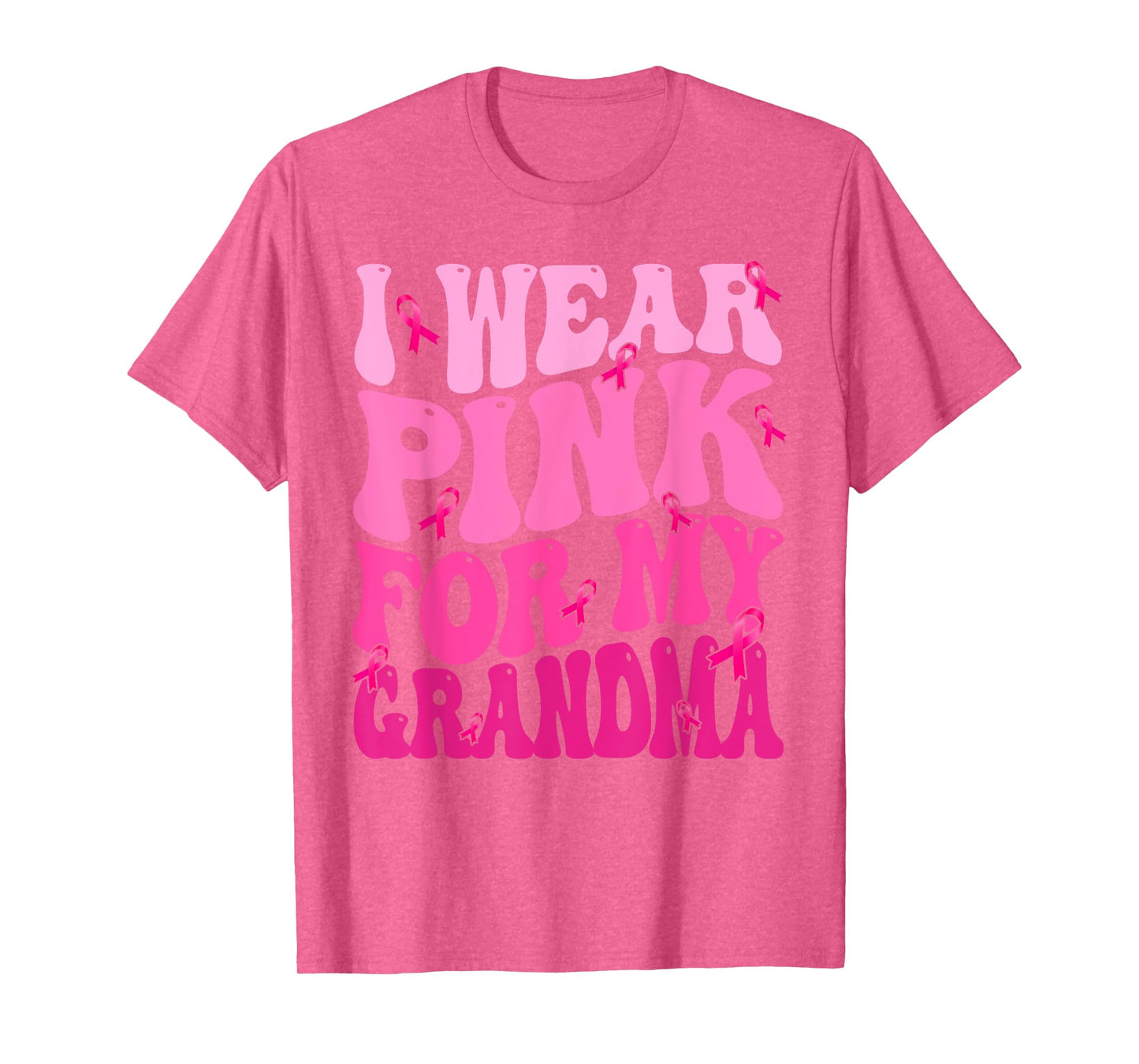 I Wear Pink For My Grandma Ribbon Breast Cancer Support T-Shirt