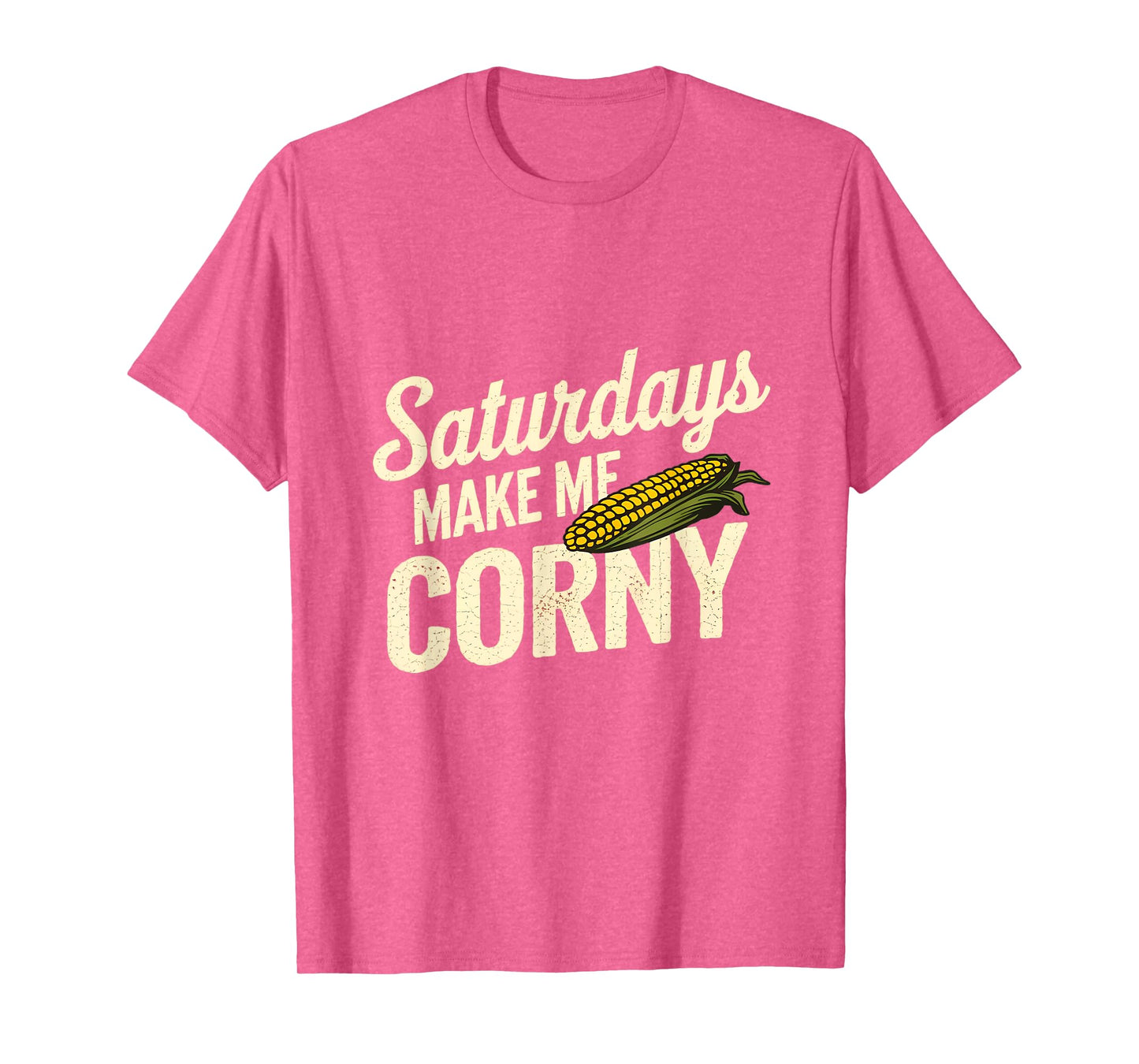 Saturdays Make Me Corny - Funny Nebraska T-Shirt