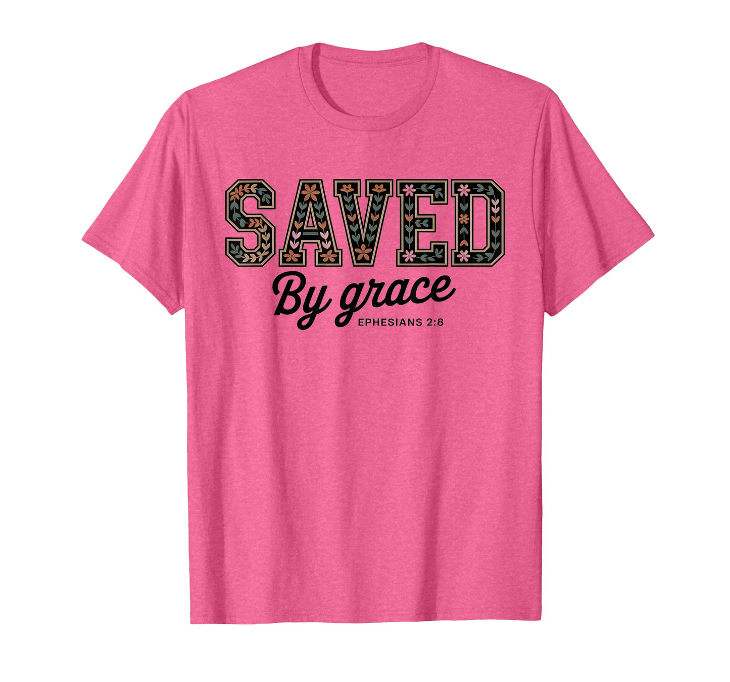 Saved by Grace Boho Floral Christian Bible Verse T-Shirt