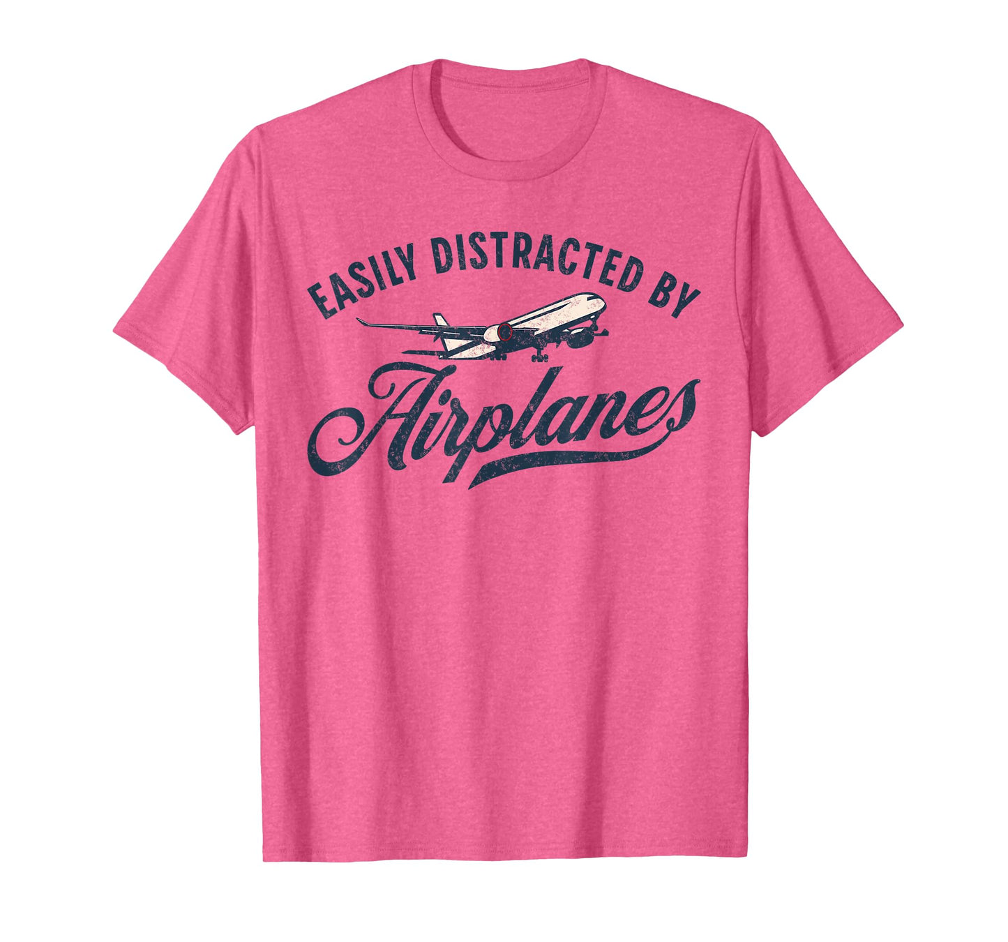Funny Aviation Tees Easily Distracted By Airplanes Plane Lover Vintage Aviation T-Shirt