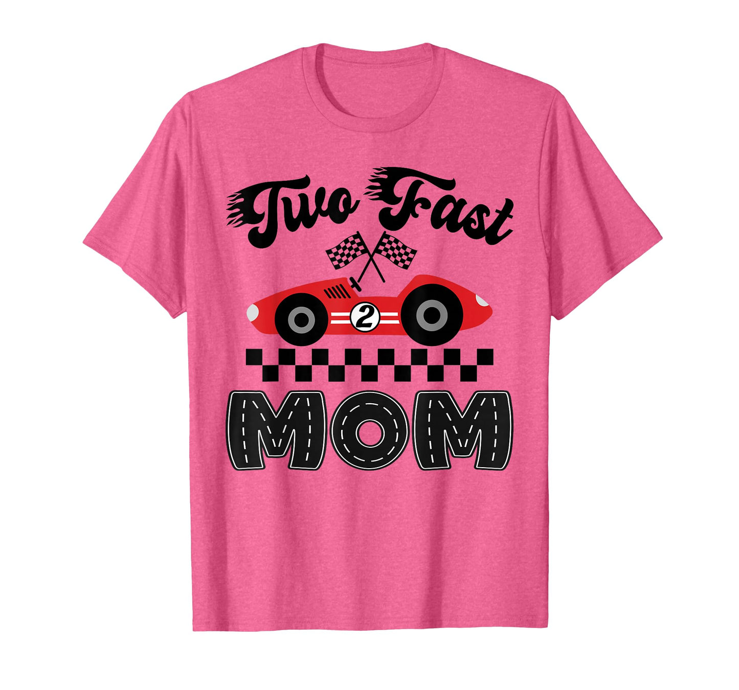 Two Fast Mom of The Birthday Boy Racing Car Family T-Shirt