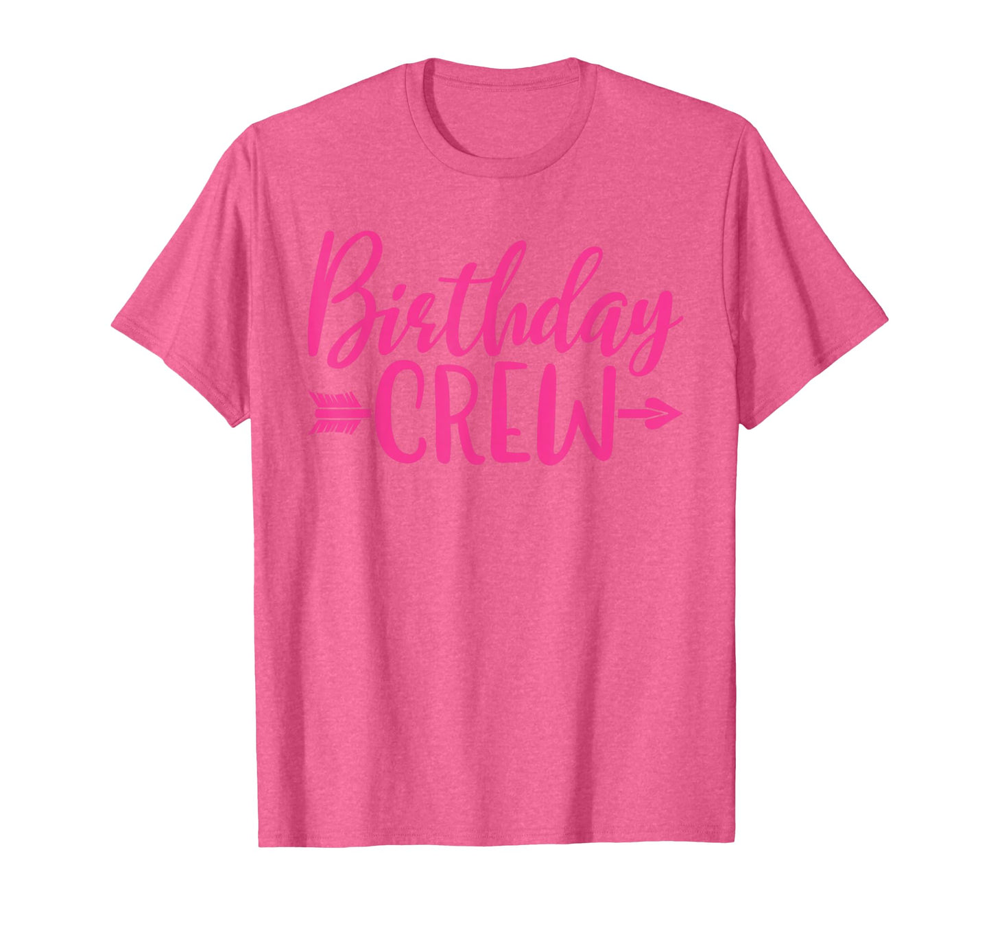 Birthday Crew Pink Women Girls Matching Group Birthday Party T-Shirt