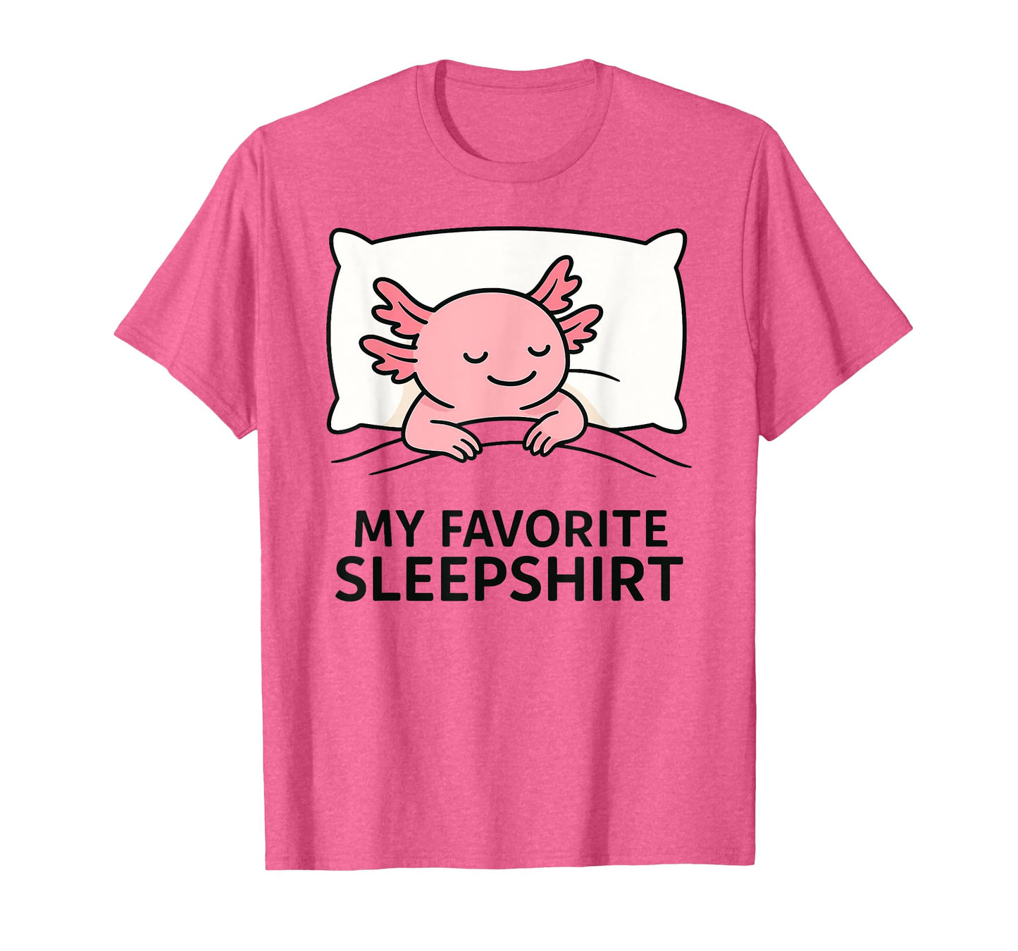 Axolotl Favorite Sleepshirt Sleeping Pajamas Boys Girls T-Shirt