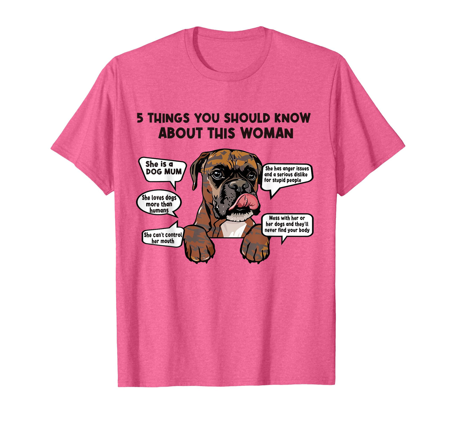 5 Things Should Know About Brindle Boxer Dog Mom Mothers Day Men Women T-Shirt