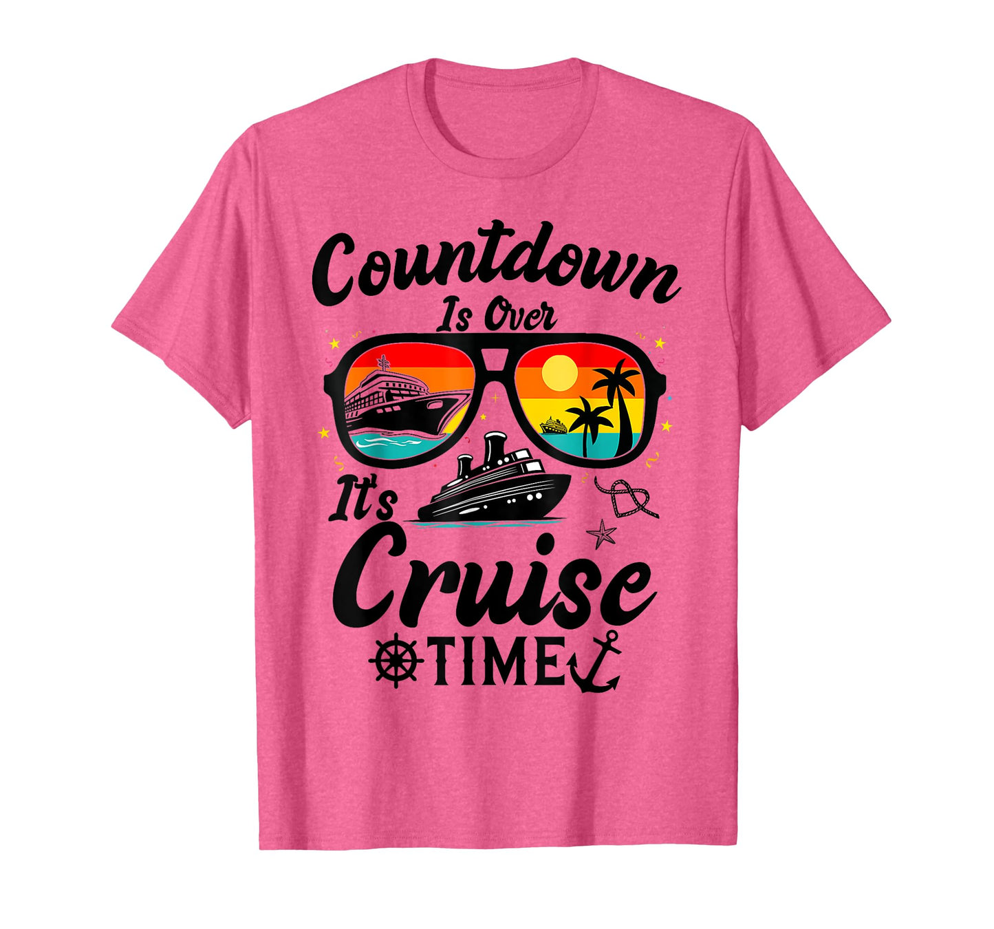 Countdown Is Over It's Cruise Time Men Women Cruise Ship T-Shirt