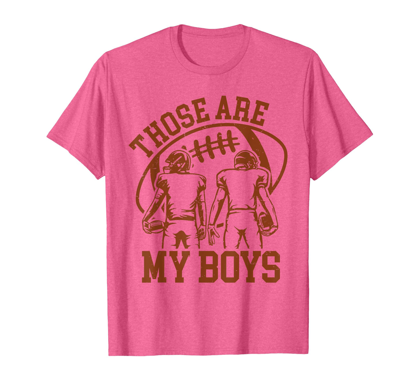 Those are My Boys Football Mom Mama Game Day Sports Go Cheer T-Shirt