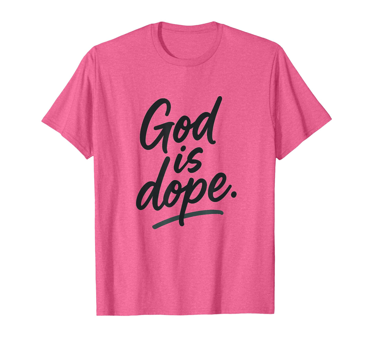 God is Dope - Modern Streetwear T-Shirt