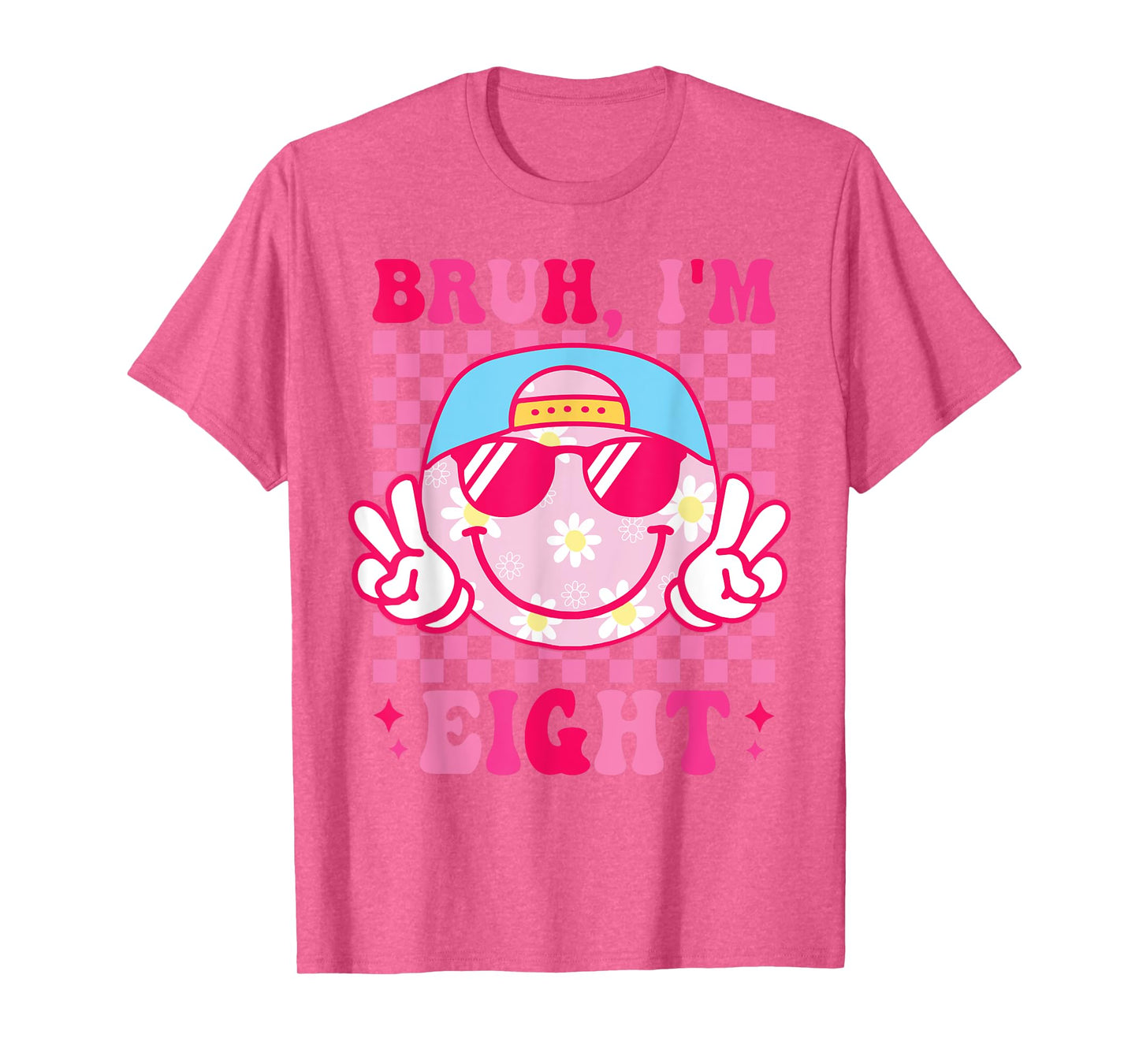 Bruh I'm Eight 8 8th Birthday Groovy Girls 8 Years Old T-Shirt