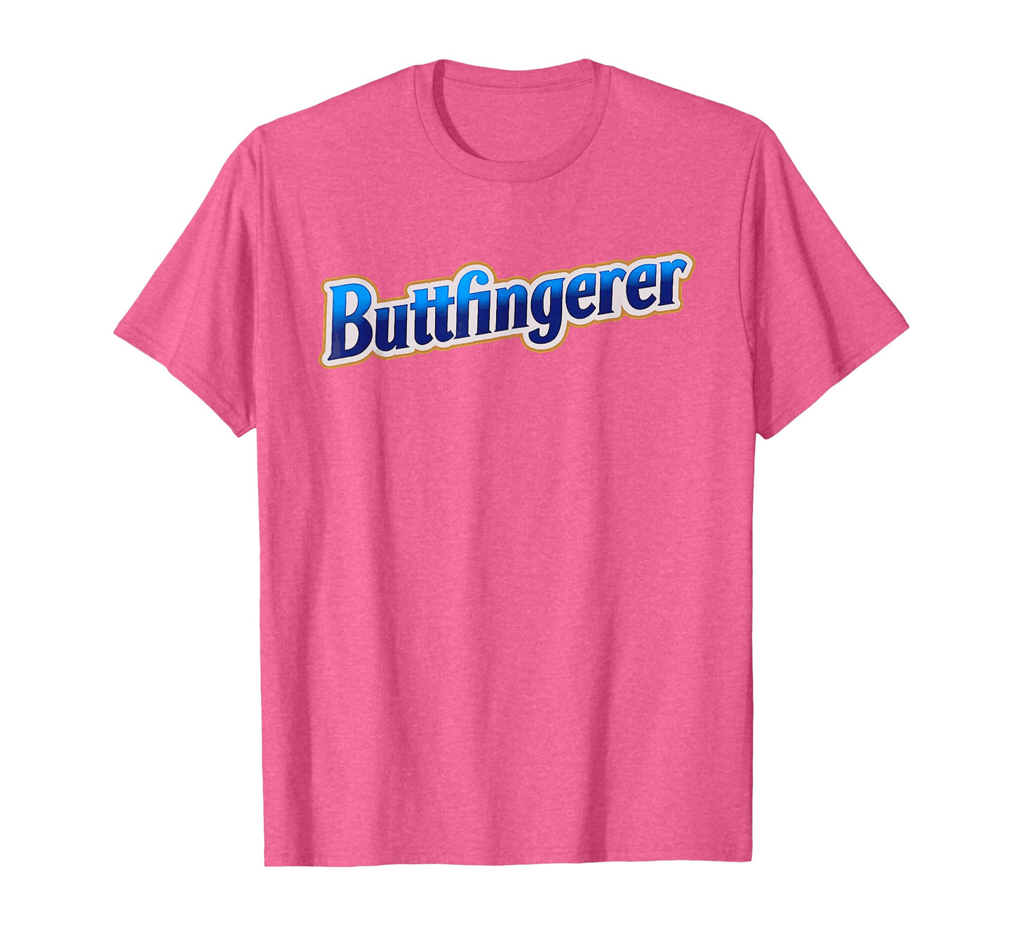 Buttfingerer Inappropriate Offensive Adult Dark Humor Funny T-Shirt