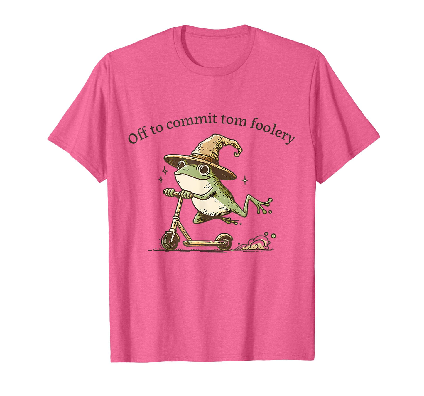 Frog Off to Commit Tom Foolery Funny Frog Humor T-Shirt