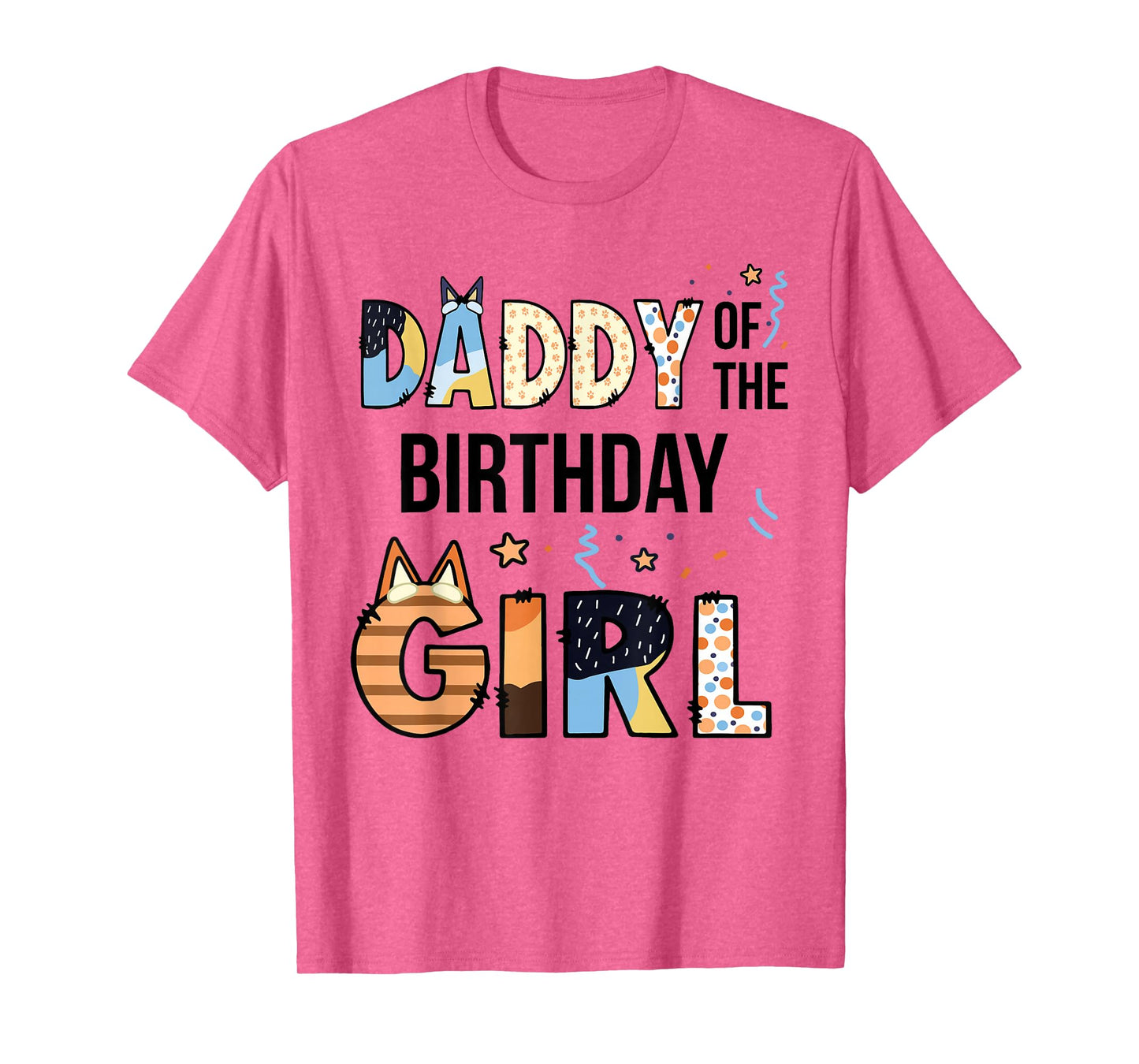 Daddy Of The Birthday Girl Party Blue Dog Lover Matching T-Shirt