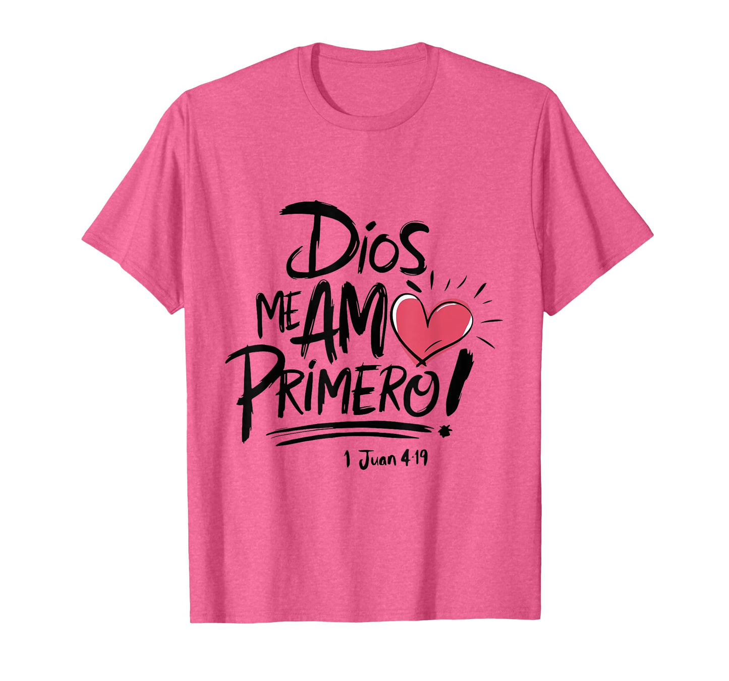 Dios Me Am Primero T-Shirt