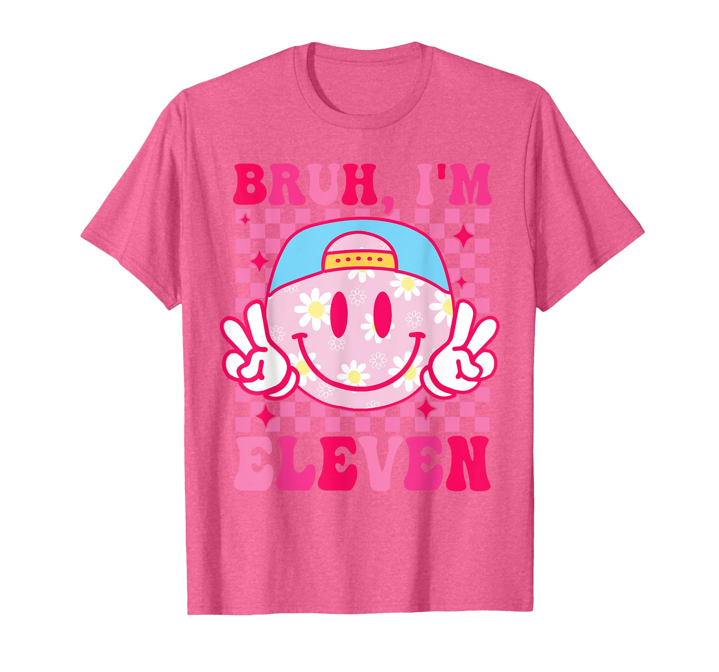 Bruh I'm Eleven 11 11th Birthday Groovy Girls 11 Years Old T-Shirt