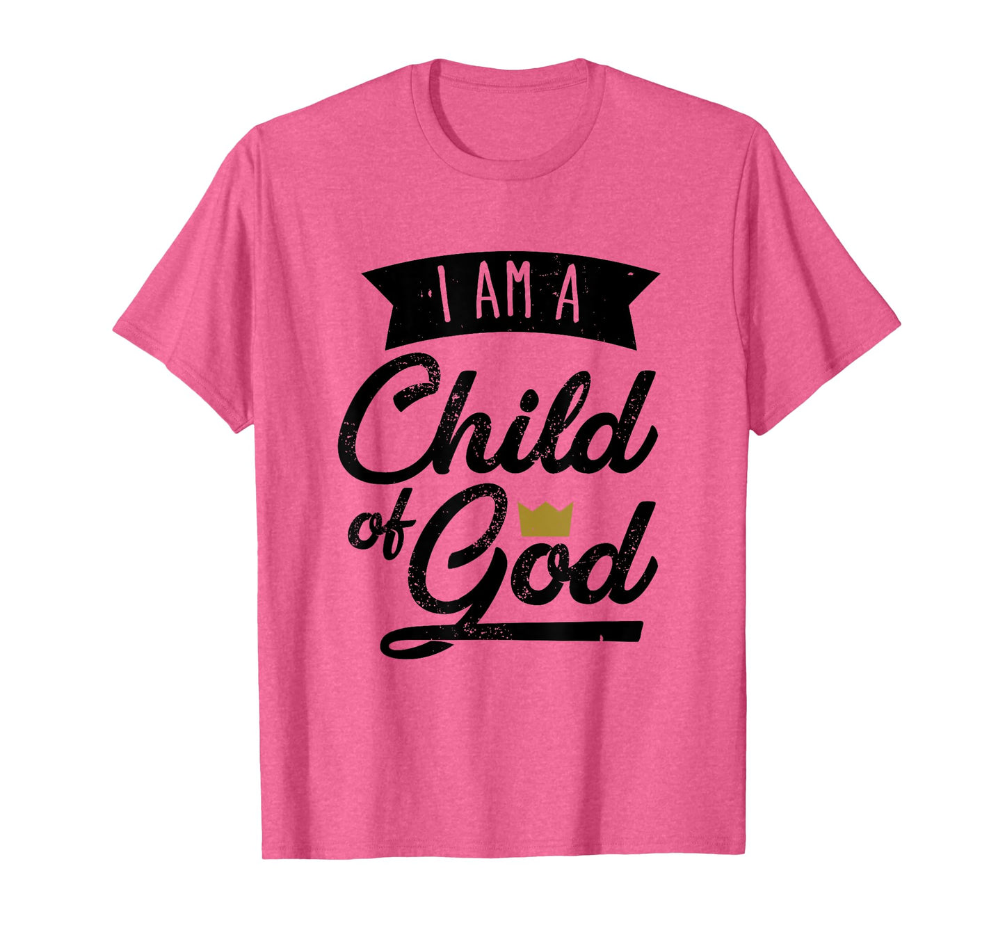 I Am A Child Of God T Shirt Gift For Christian Men & Women T-Shirt