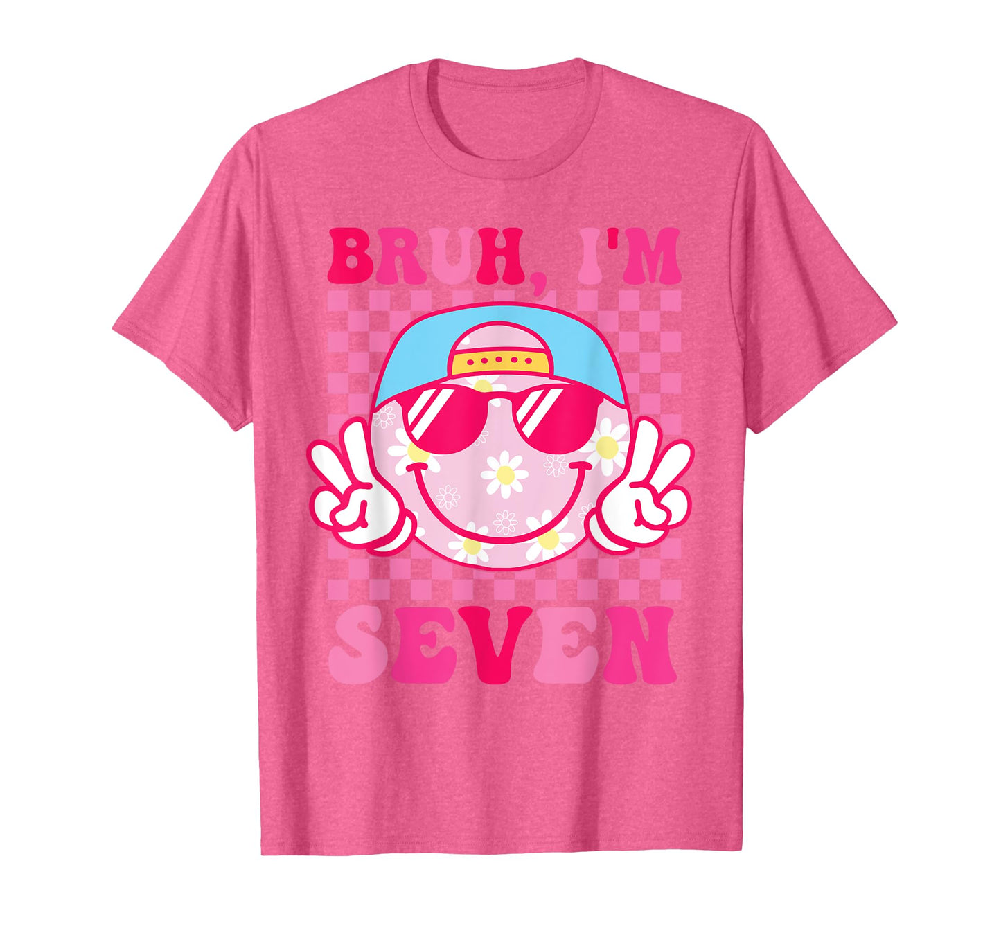 Bruh I'm Seven 7 7th Birthday Groovy Girls 7 Years Old T-Shirt