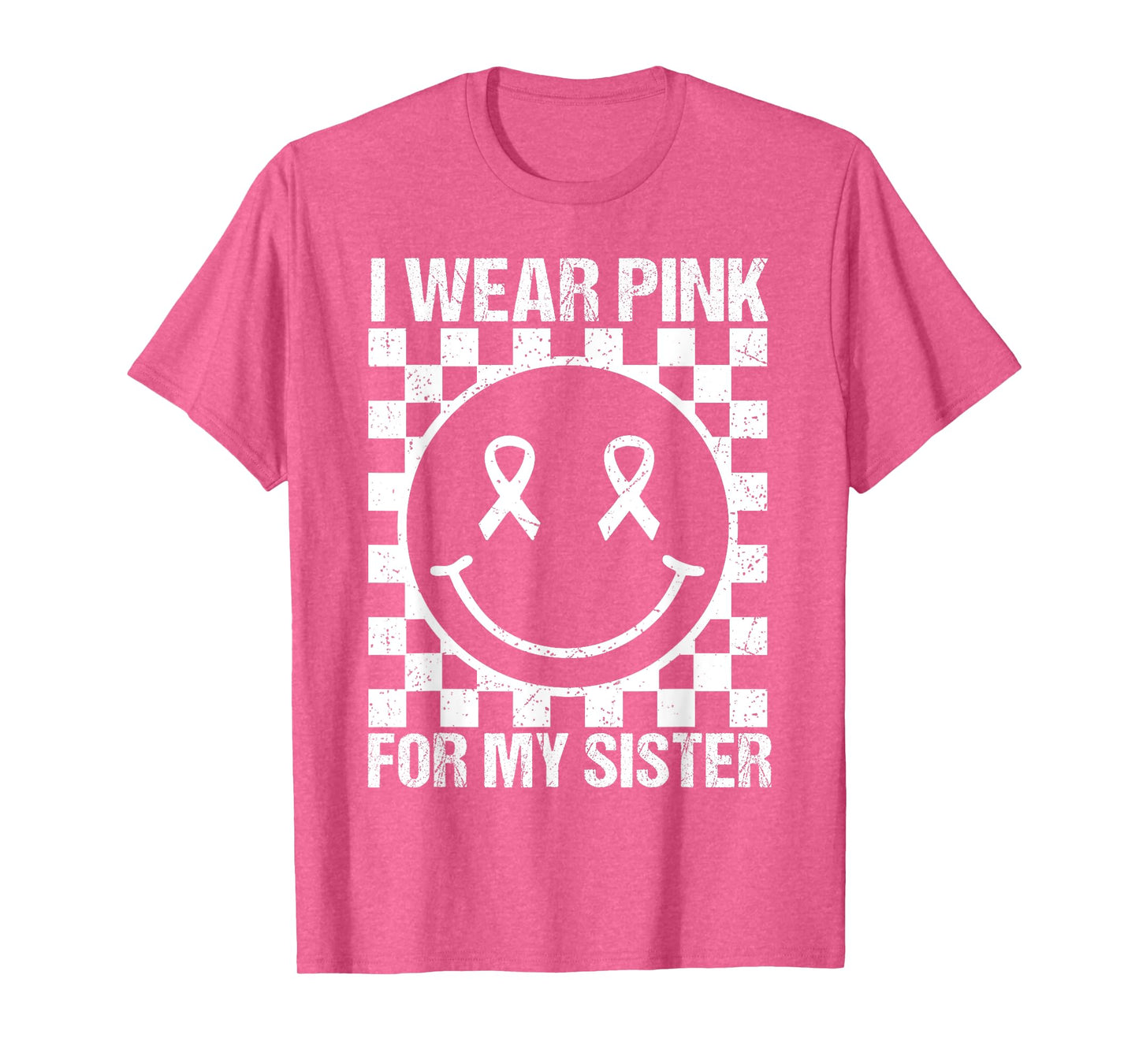 I Wear Pink for My Sister Smile Face Breast Cancer Brother T-Shirt