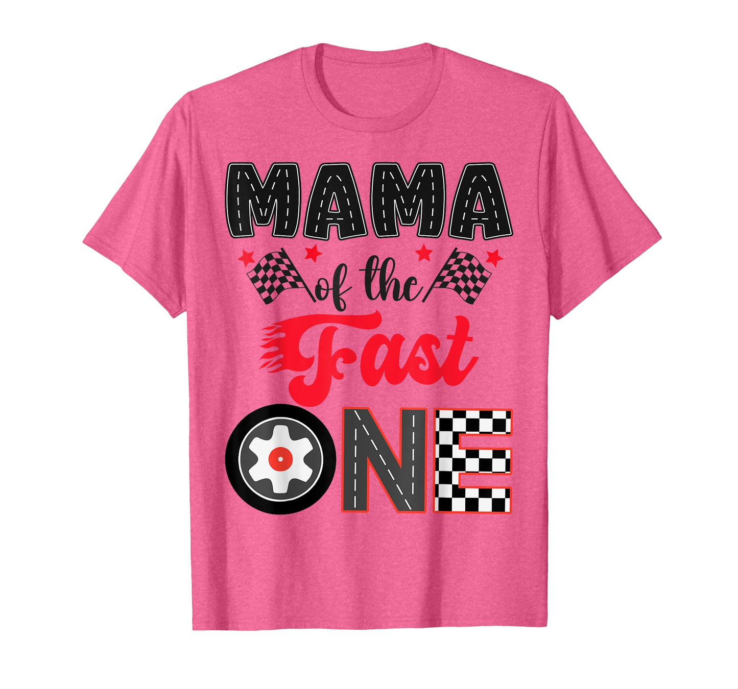 Mama Of The Fast One Car Racing Dad 1St Birthday Boy T-Shirt