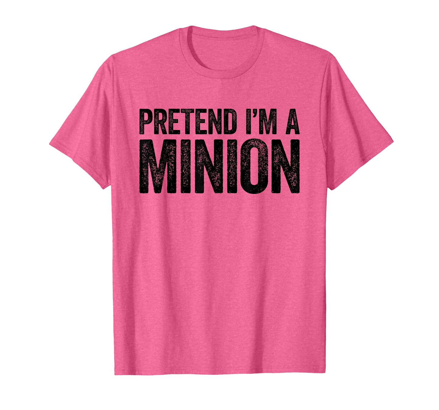 Pretend I'm A Minion Shirt Adult Kids Men Women Costume T-Shirt