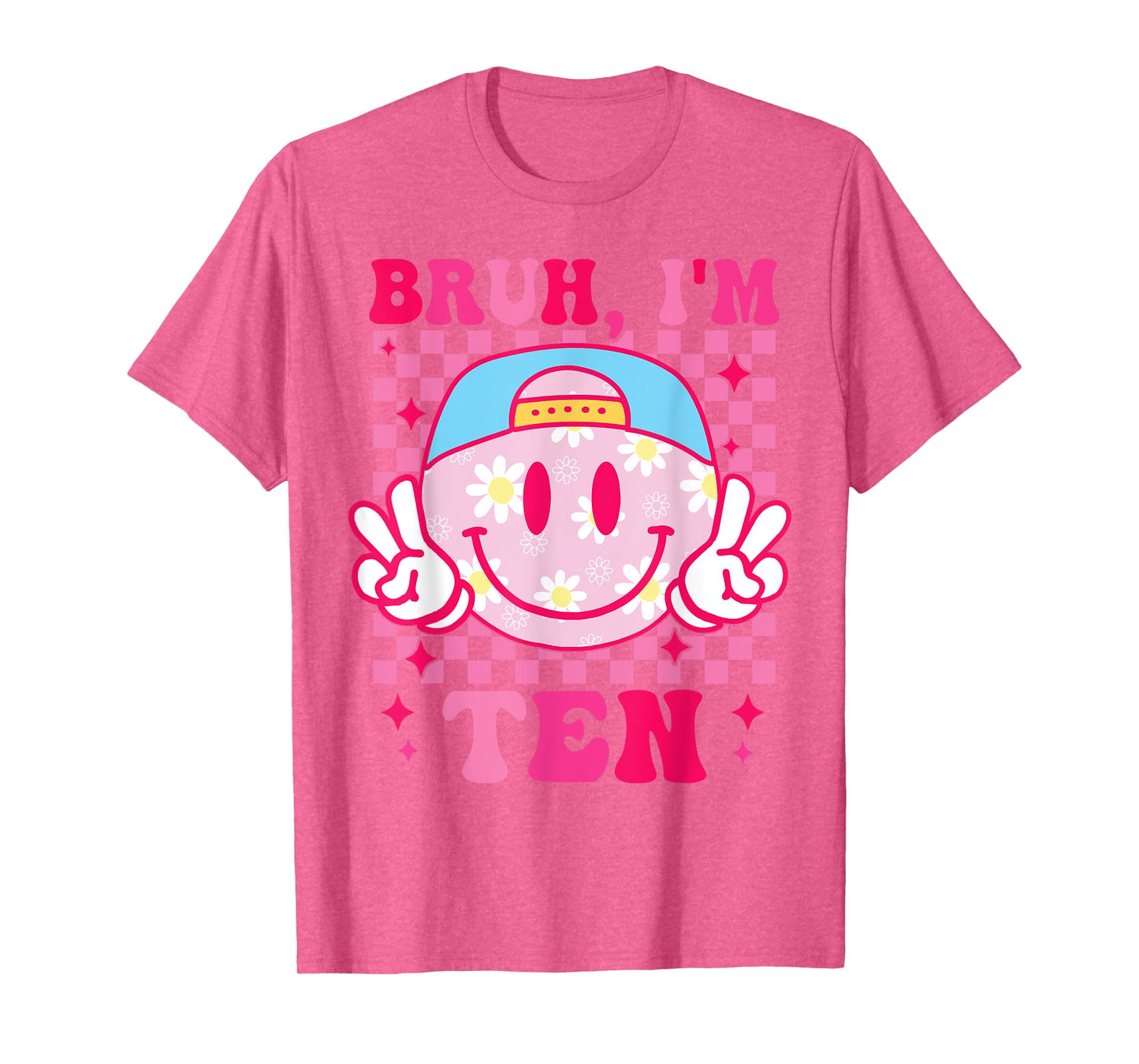 Bruh I'm Ten 10 10th Birthday Groovy Girls 10 Years Old T-Shirt