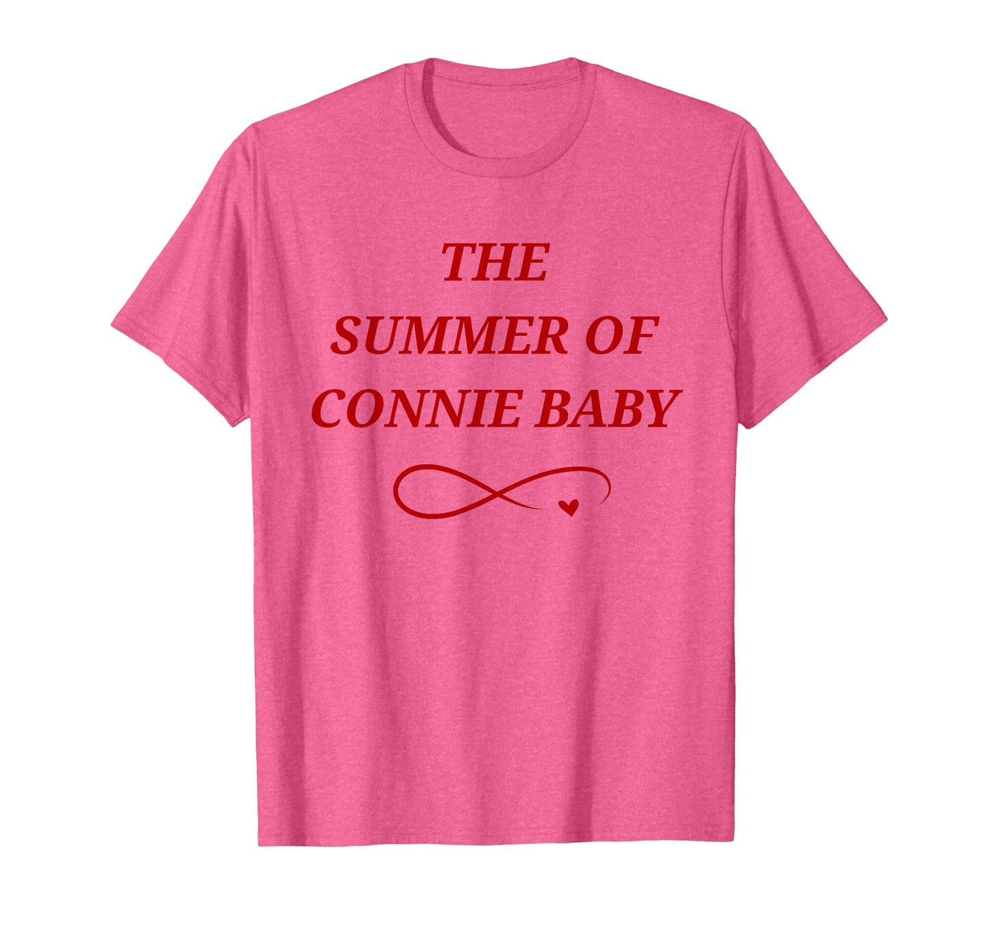 The Summer of Connie Baby Funny Humorous Fandom Slogan 2025 T-Shirt