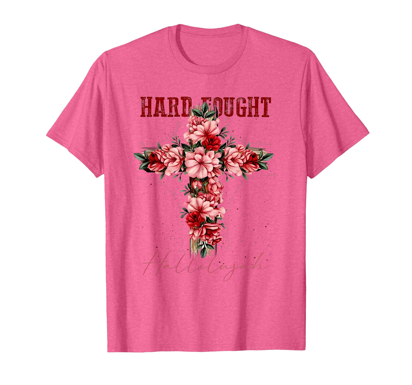 Brandon Hard Fought Hallelujah Praise Jesus T-Shirt