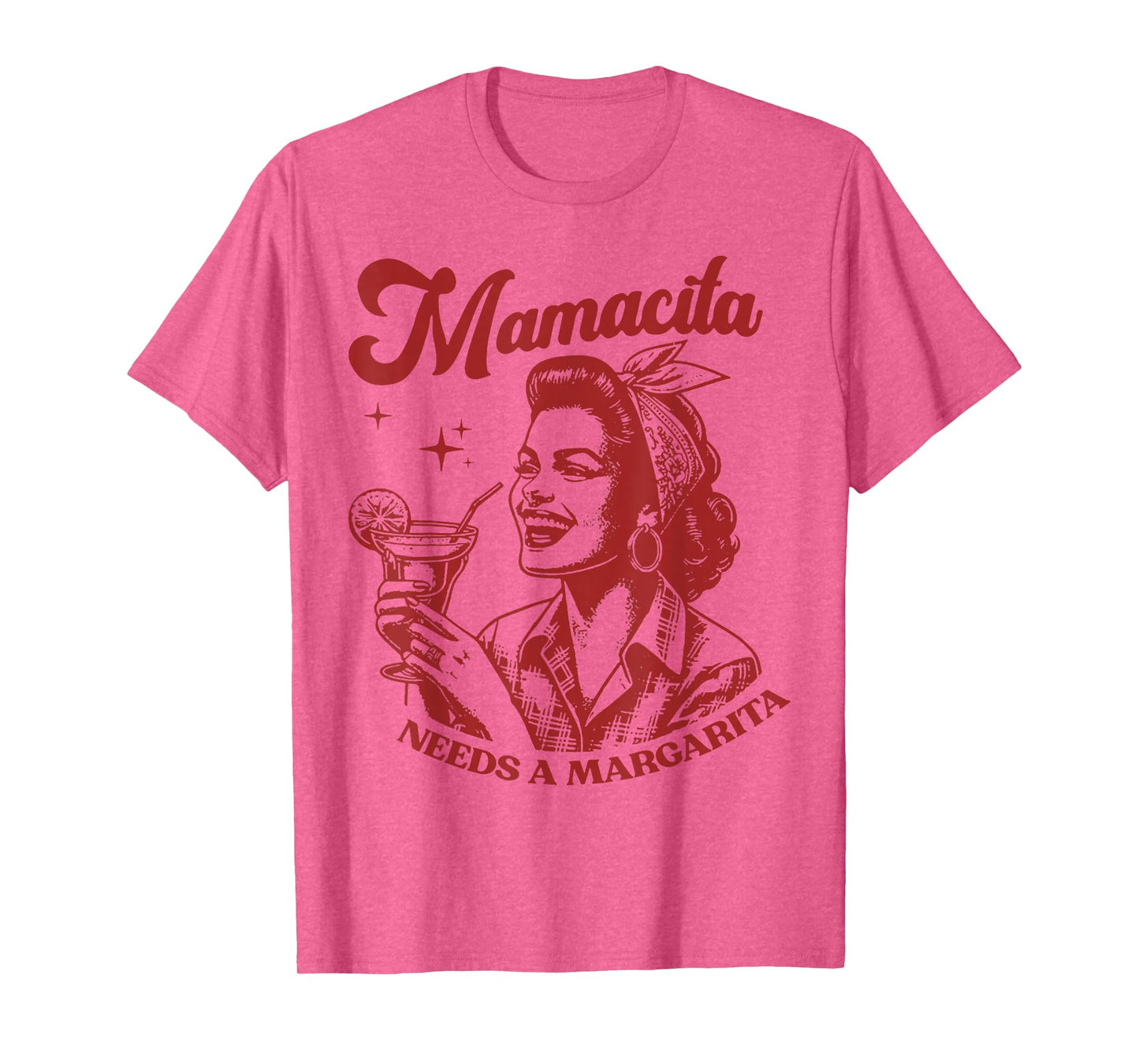 Mamacita Needs A Margarita T-Shirt