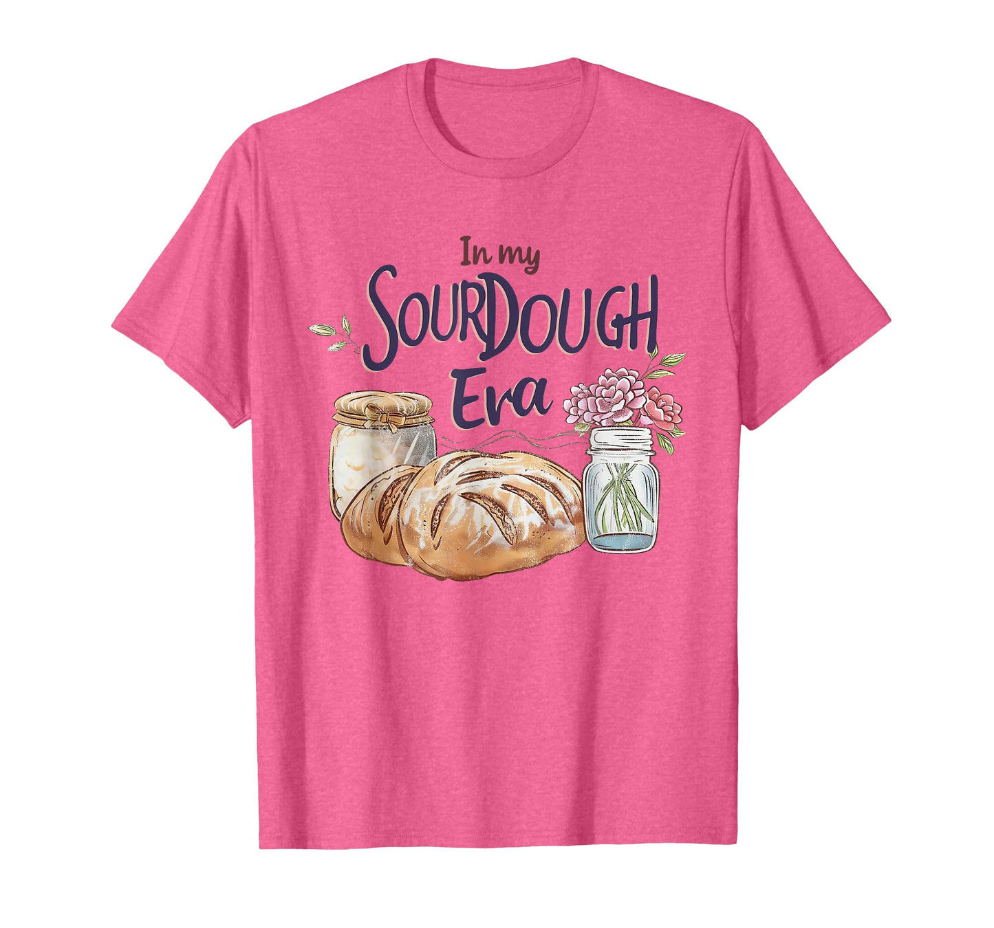 Groovy In My Sourdough Era Funny Pun In My Bread Making T-Shirt
