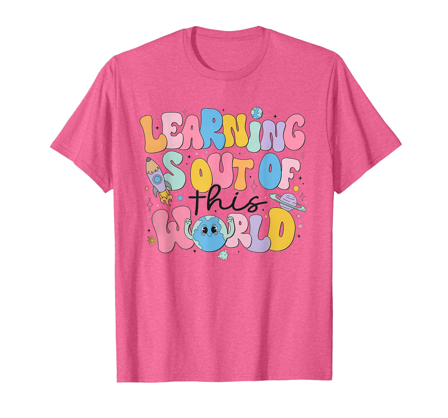 Learning Is Out Of This World Solar System Science Teacher T-Shirt
