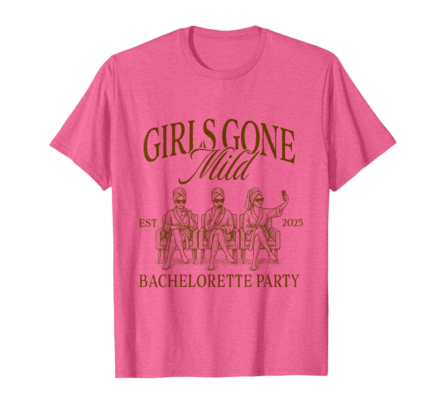 Bride & Bridesmaid Girls Gone A Mild Bachelorette Party 2025 T-Shirt