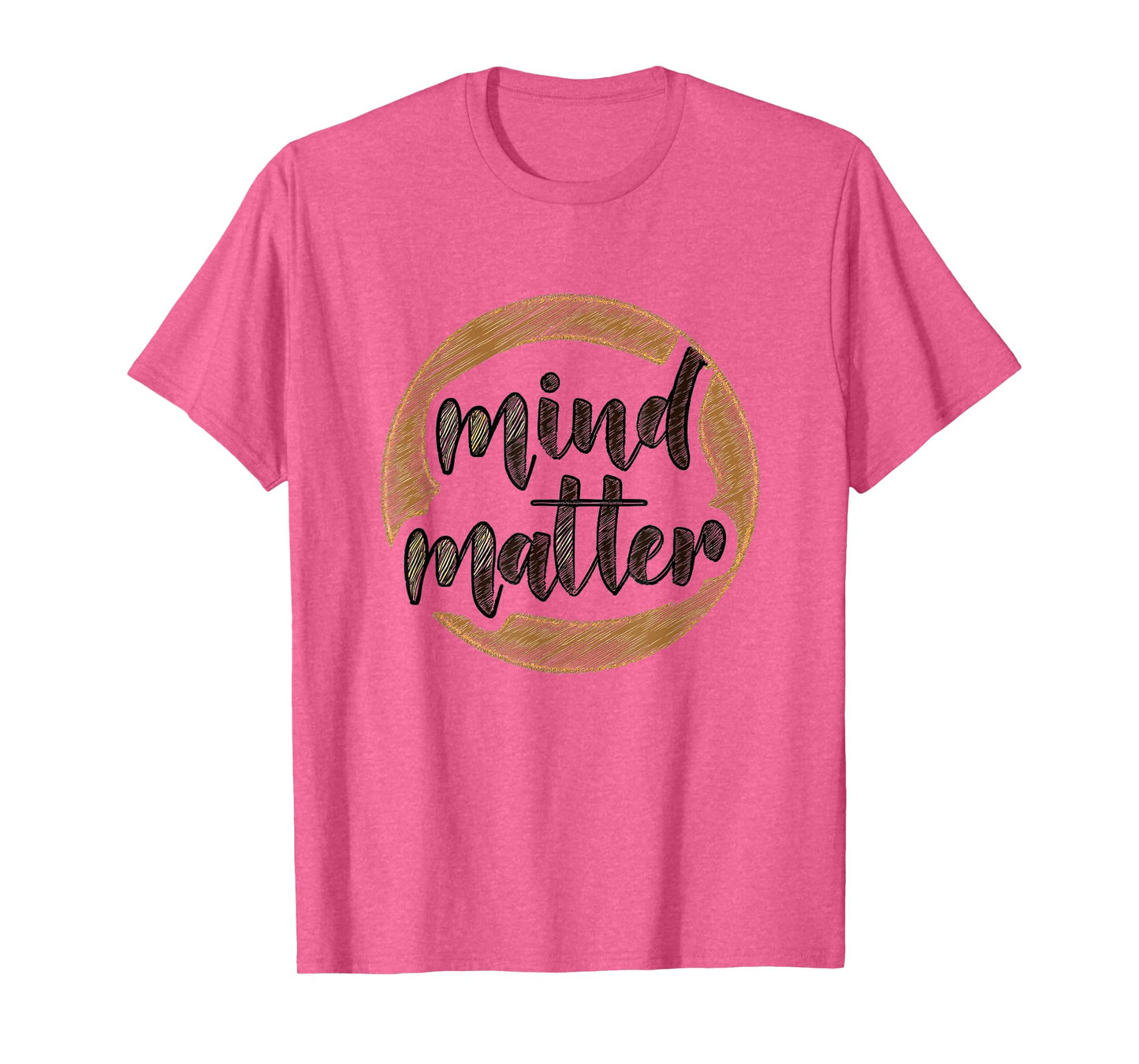 Mind Over Matter Minimal Inspiring Gym Message T-Shirt